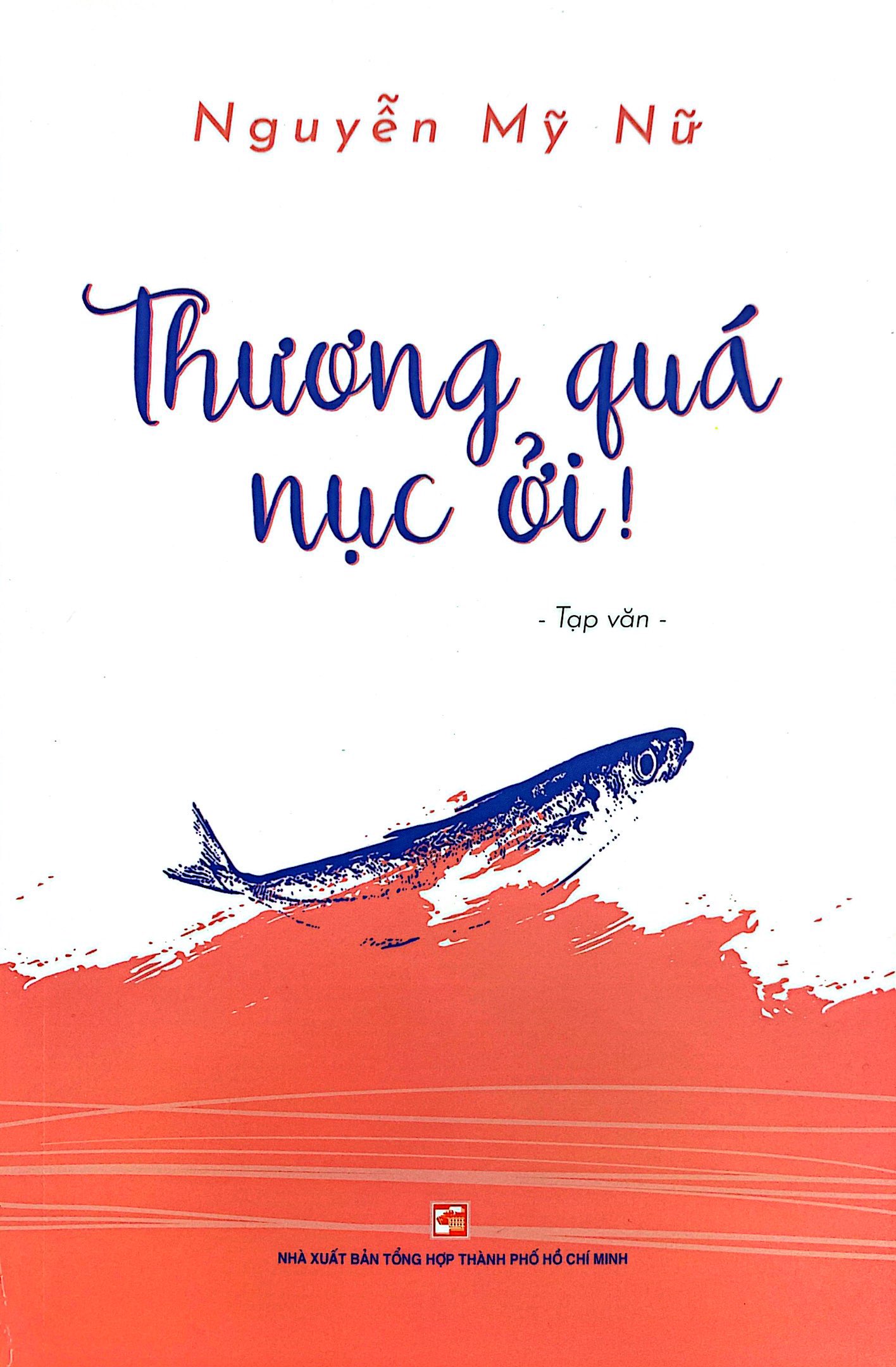 thương quá nục ởi!
