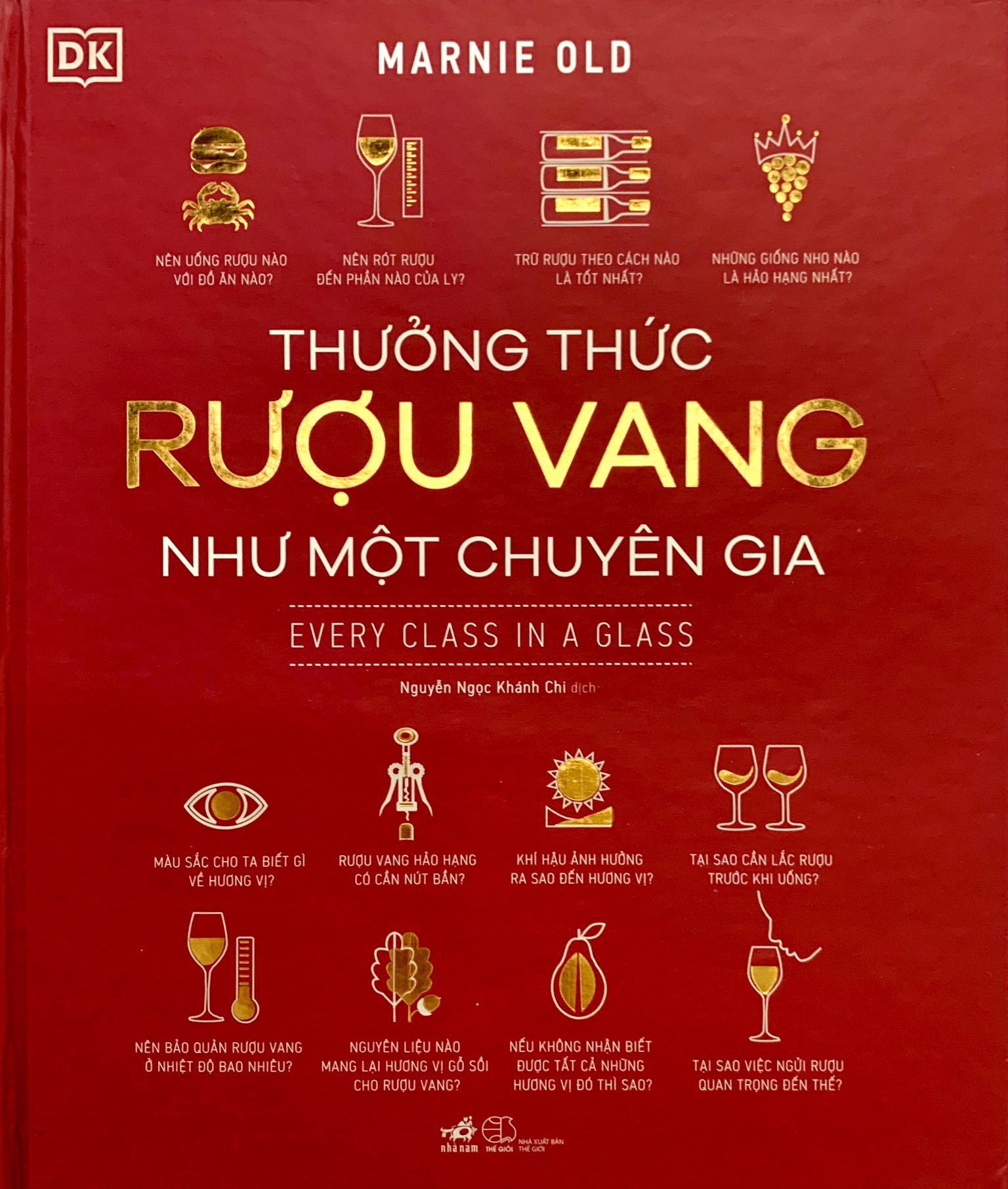 thưởng thức rượu vang như một chuyên gia