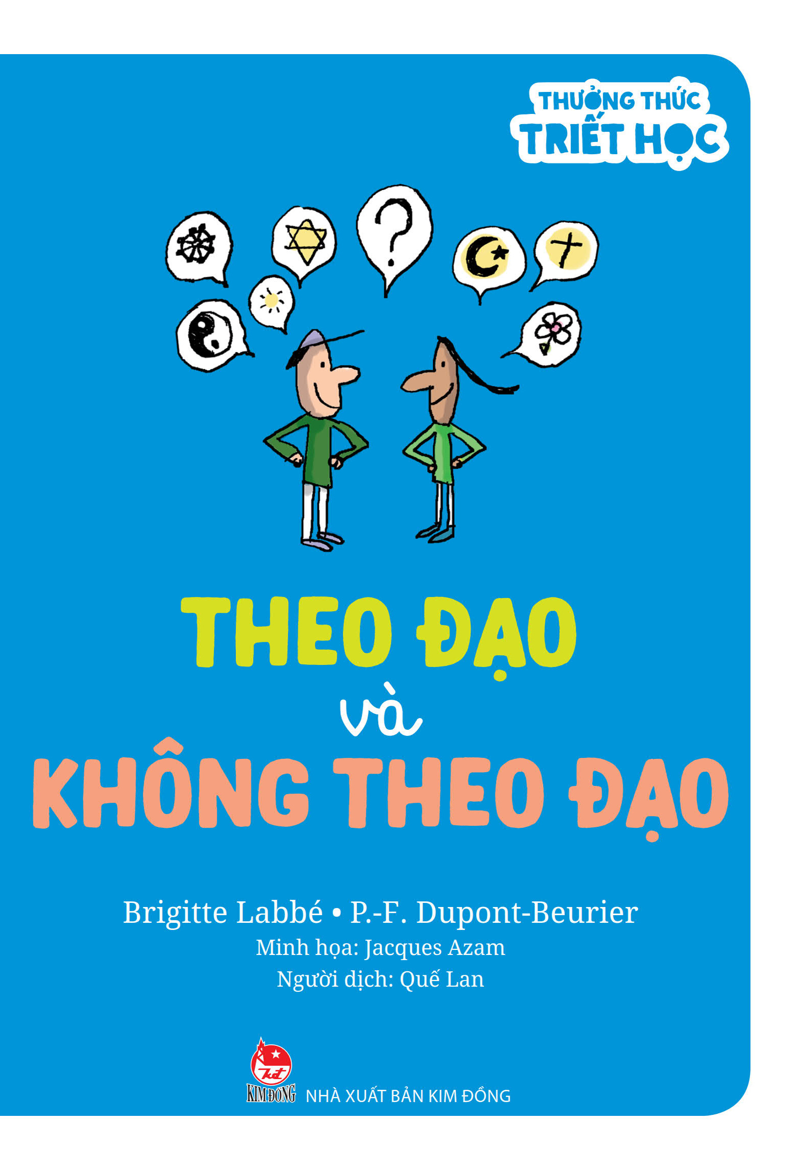 thưởng thức triết học - theo đạo và không theo đạo