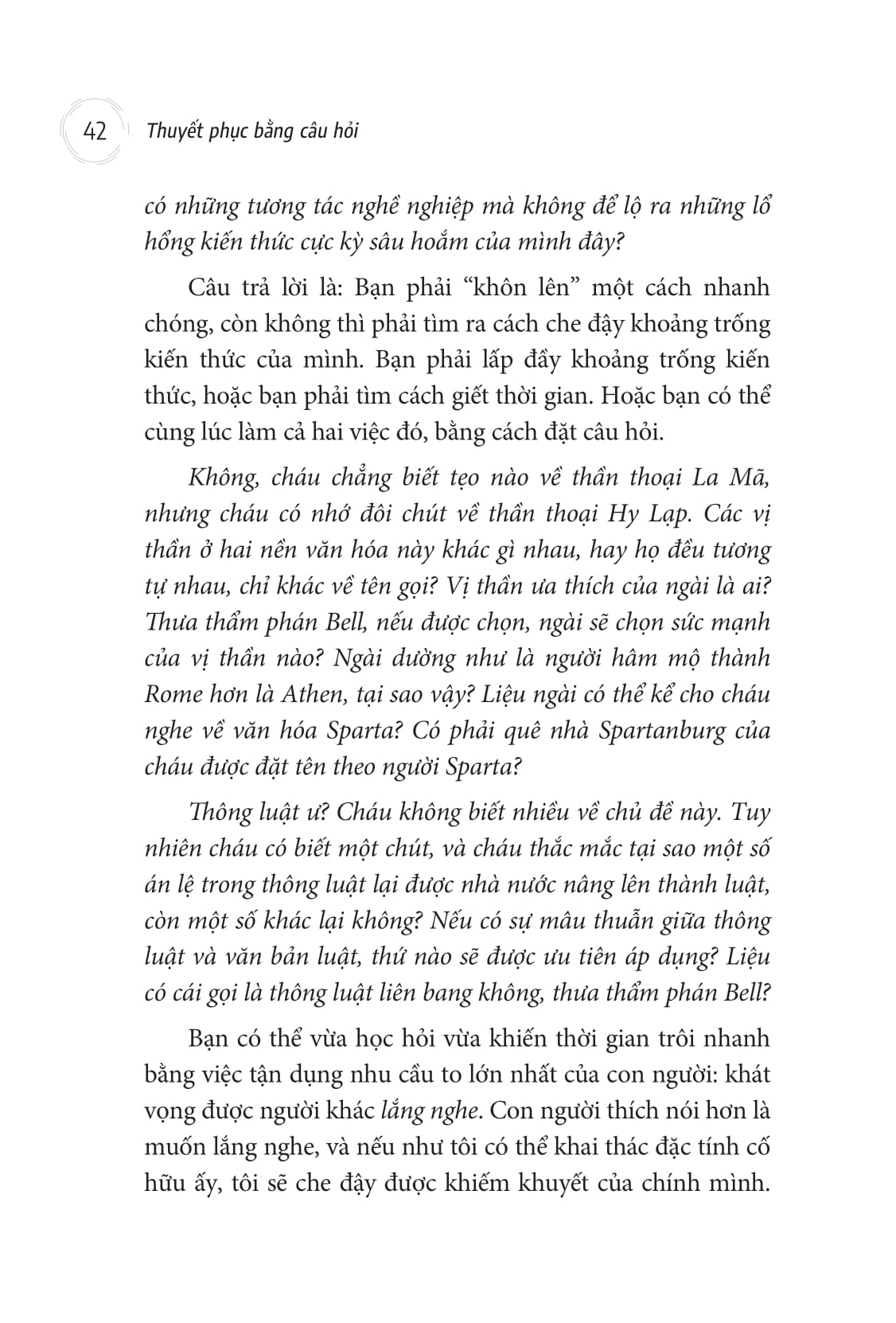 thuyết phục bằng câu hỏi - doesn't hurt to ask