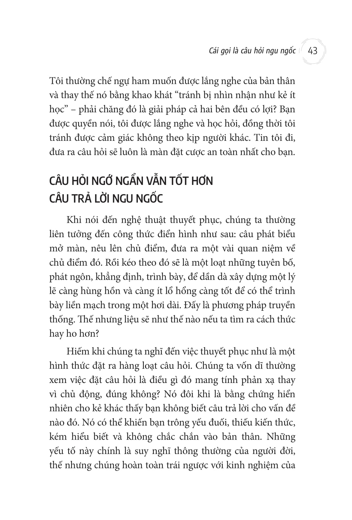 thuyết phục bằng câu hỏi - doesn't hurt to ask