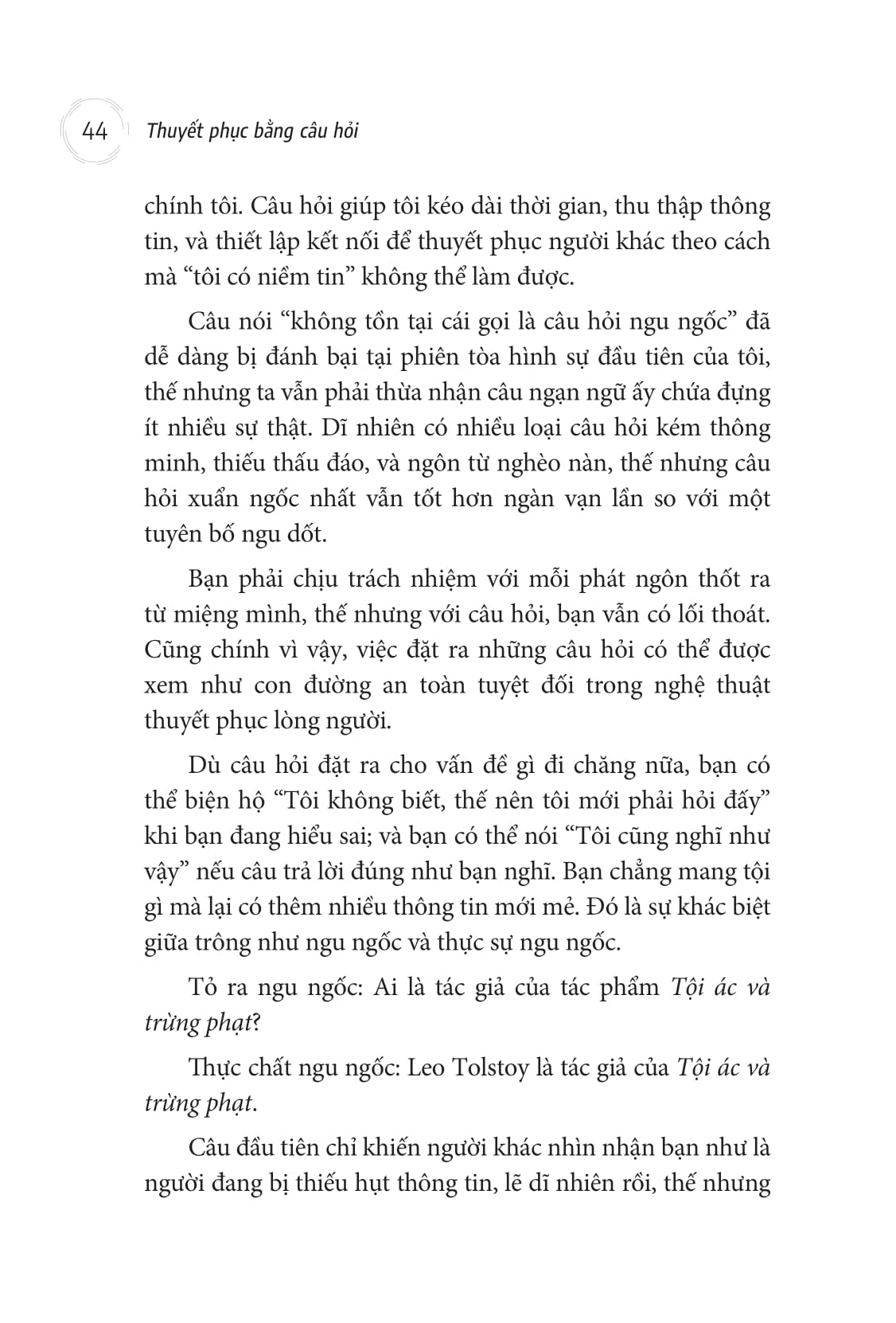 thuyết phục bằng câu hỏi - doesn't hurt to ask