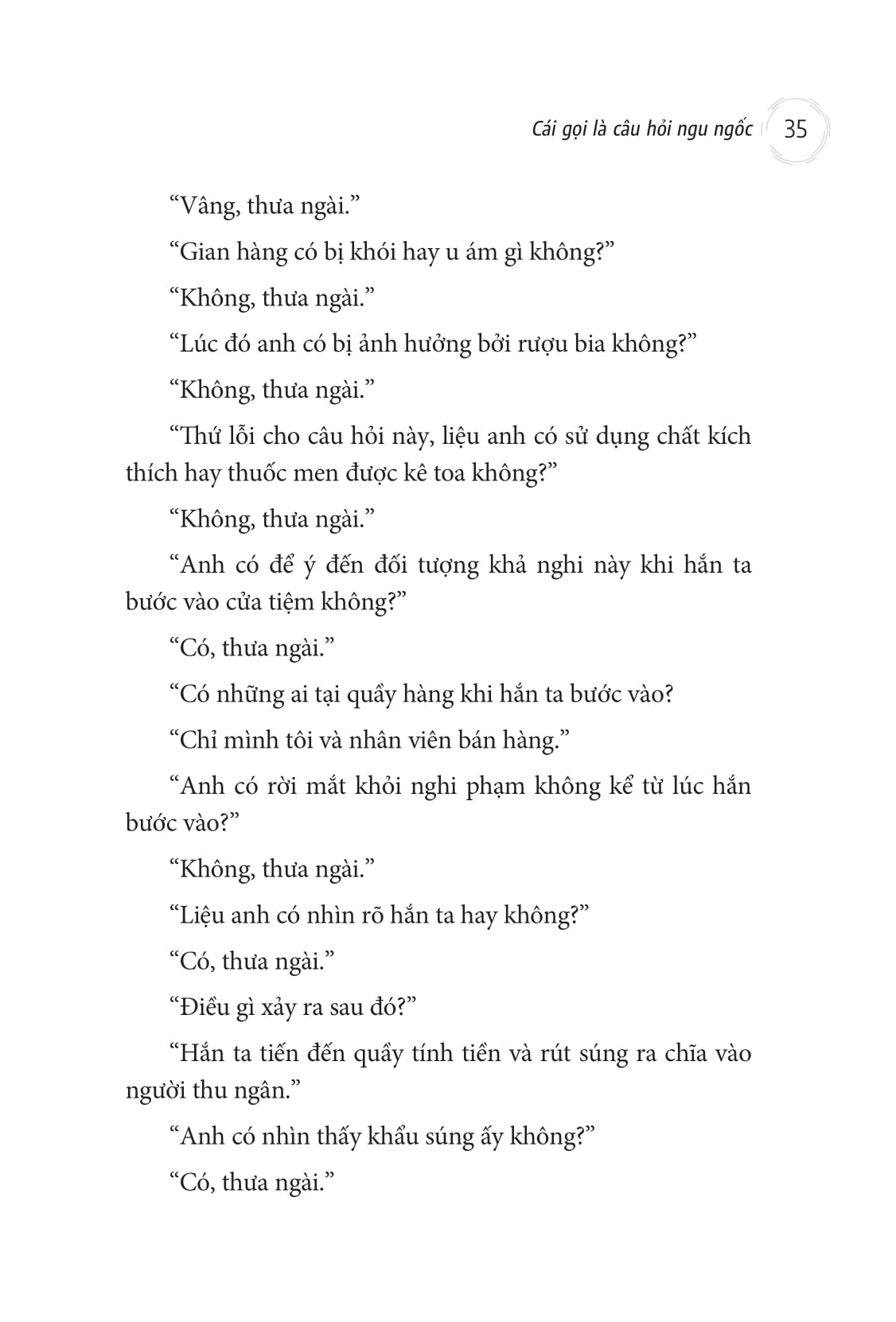 thuyết phục bằng câu hỏi - doesn't hurt to ask