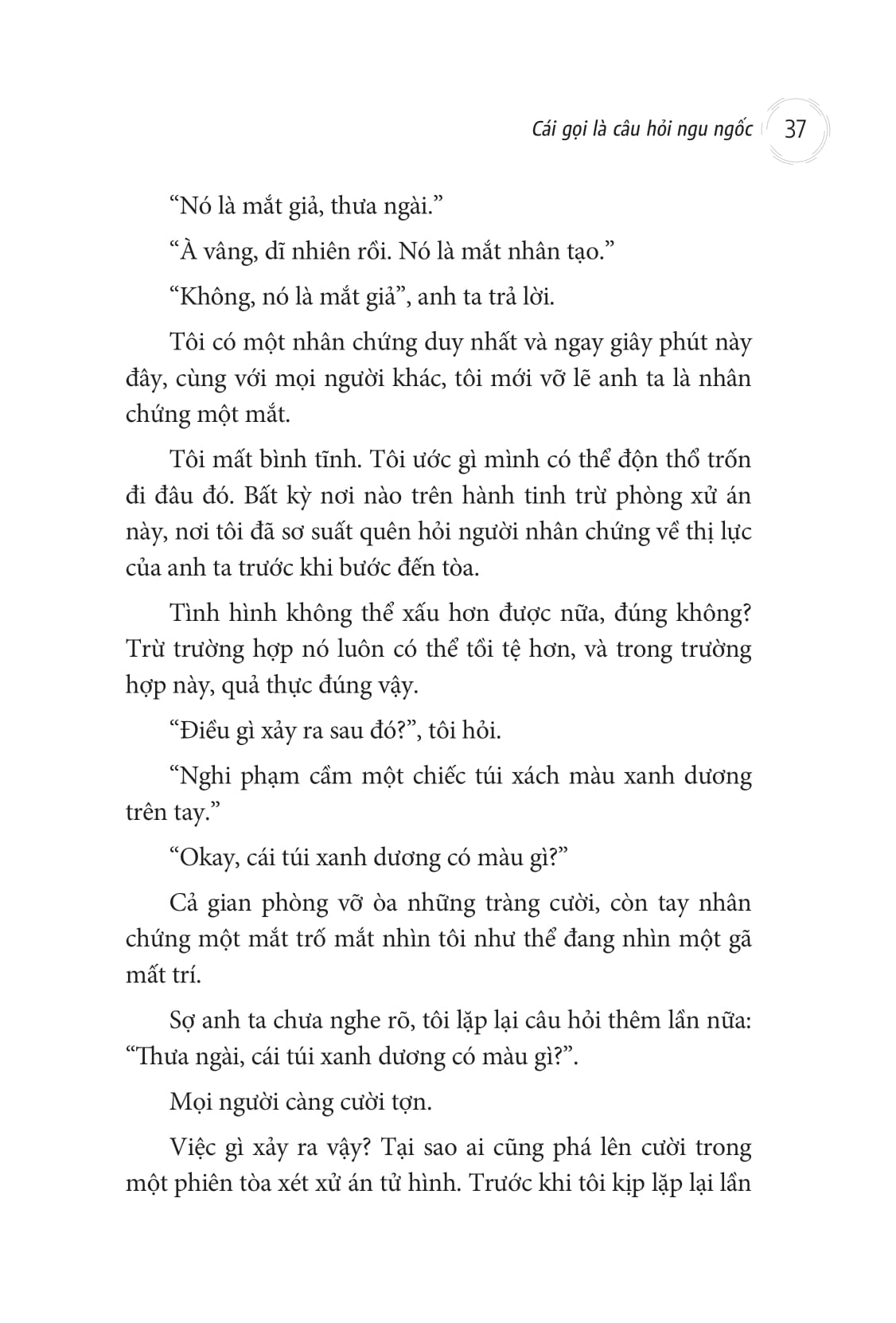 thuyết phục bằng câu hỏi - doesn't hurt to ask