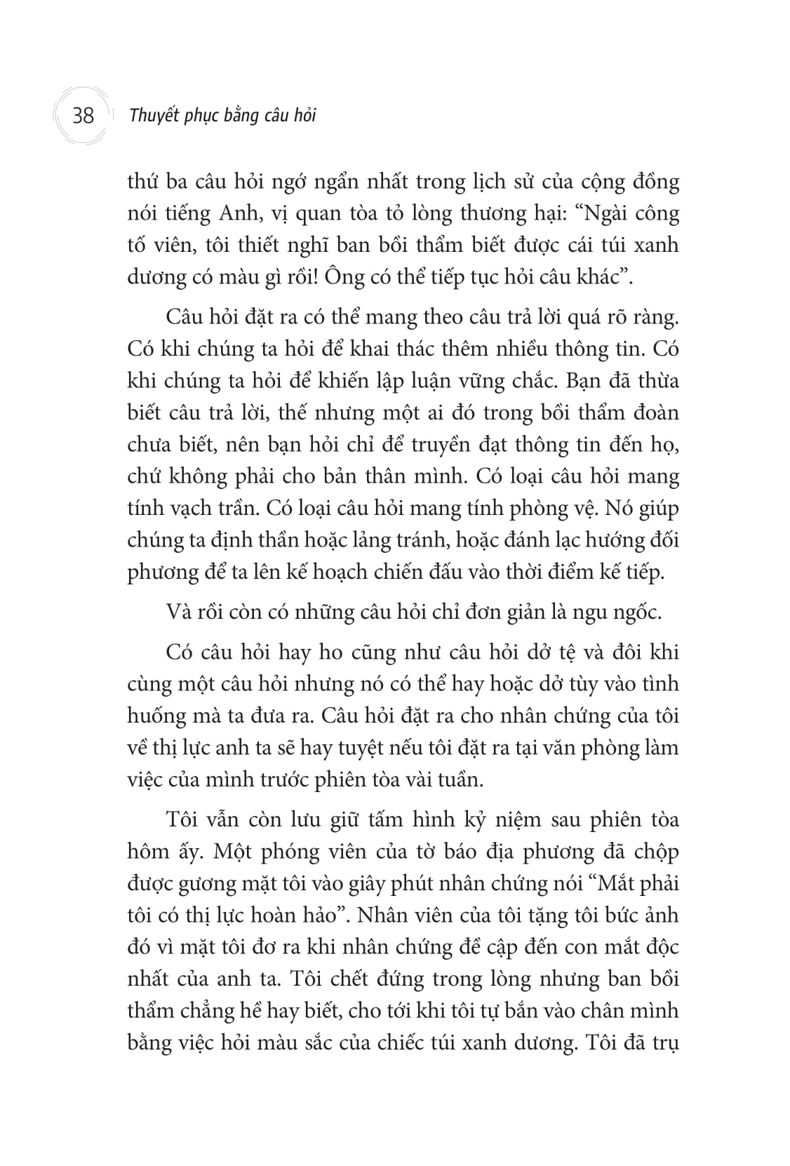 thuyết phục bằng câu hỏi - doesn't hurt to ask