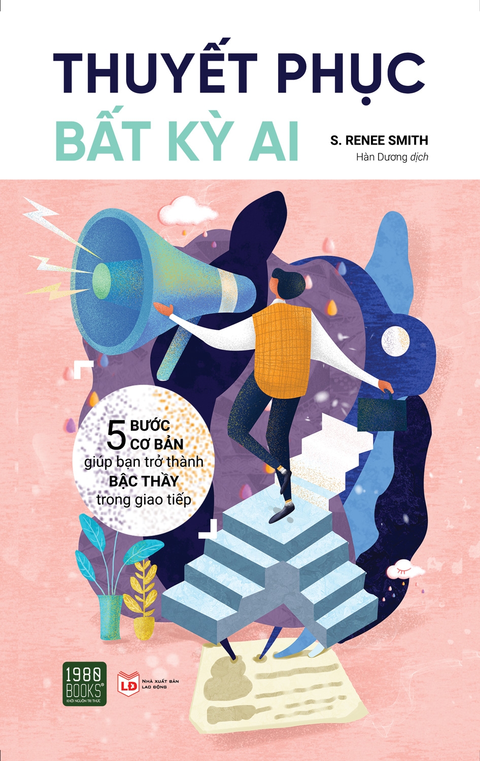 thuyết phục bất kỳ ai