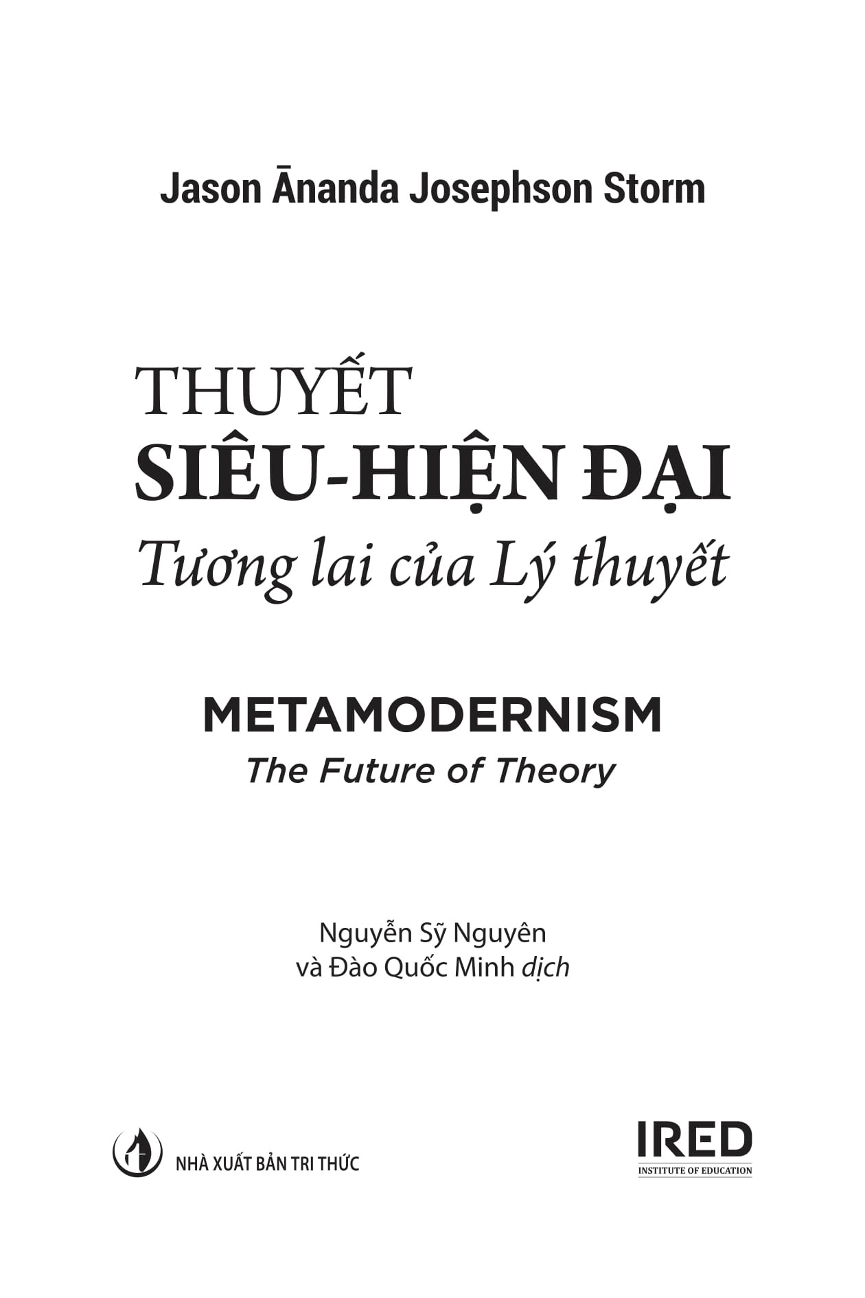 Thuyet Sieu-Hien Dai - Tuong Lai Cua Ly Thuyet - Metamodernism - The Future Of Theory