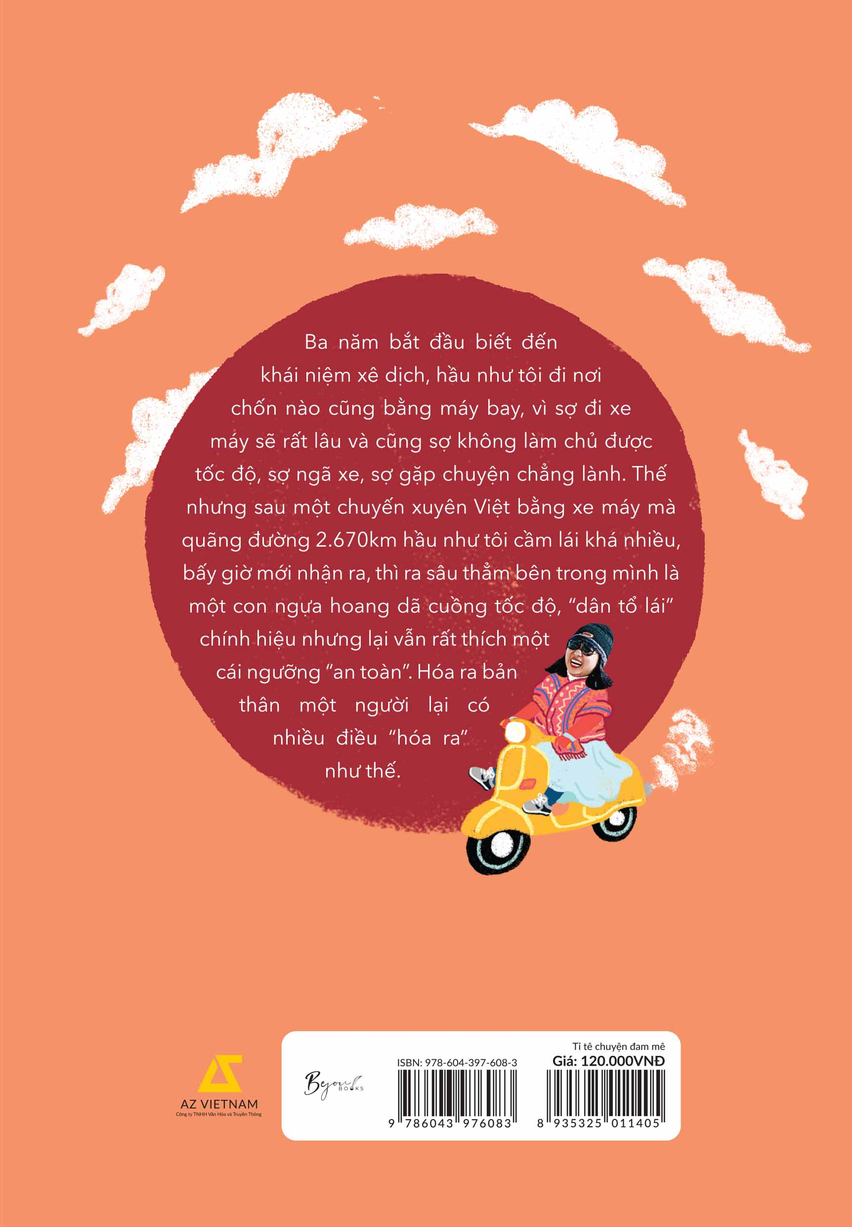 tỉ tê chuyện đam mê - 1000 ngày đi bụi của “con nghiện” tự do