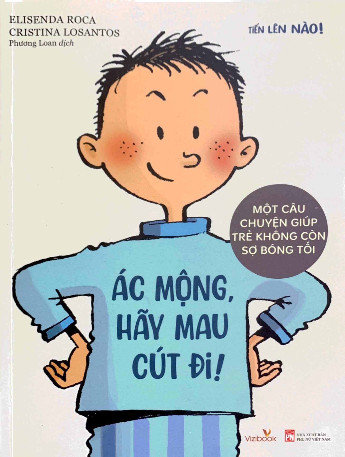 tiến lên nào - ác mộng, hãy mau cút đi! - một câu chuyện giúp trẻ không còn sợ bóng tối