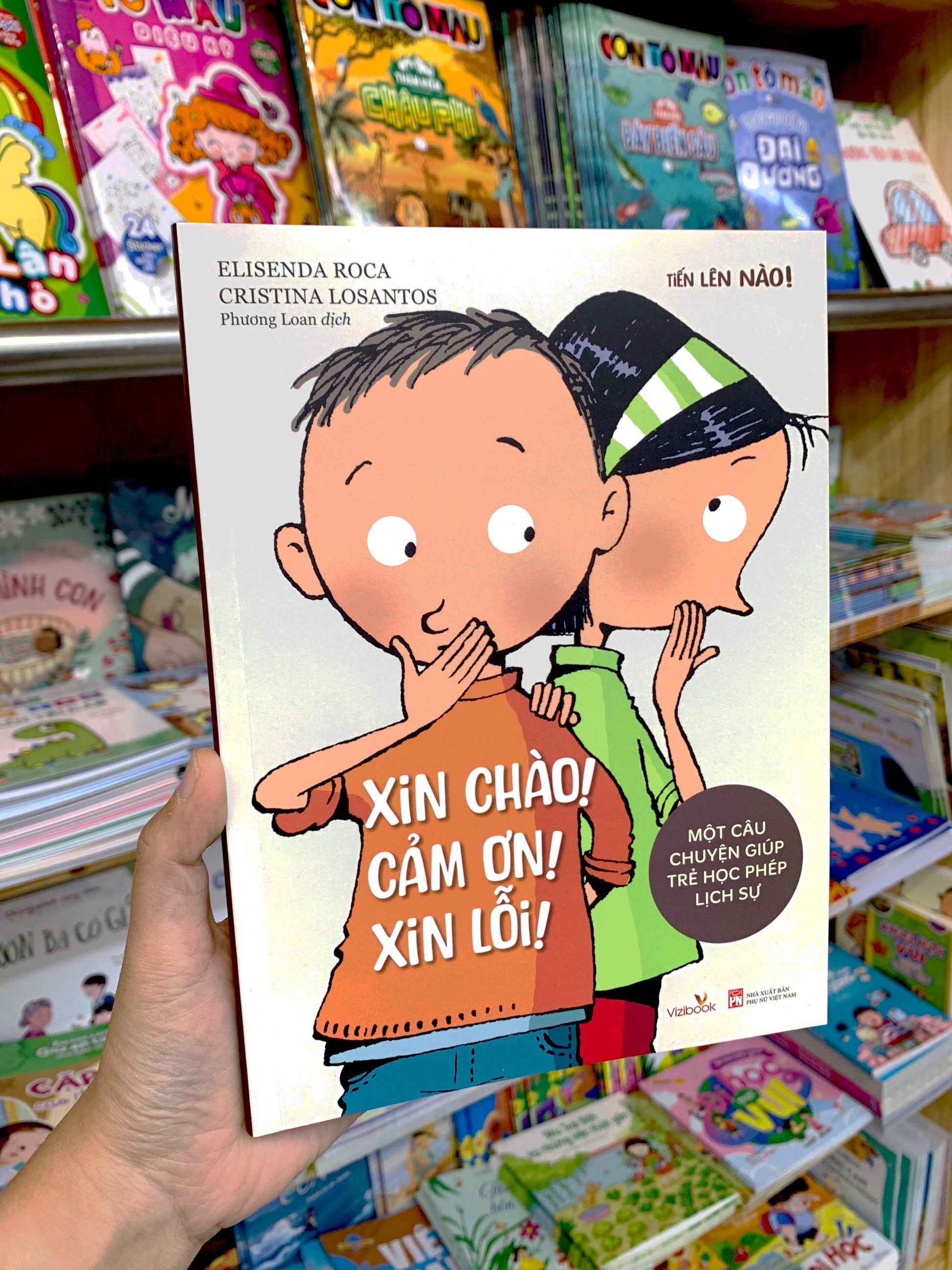 tiến lên nào - xin chào! cảm ơn! xin lỗi! - một câu chuyện giúp trẻ học phép lịch sự