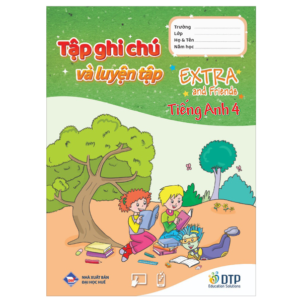 tiếng anh 4 extra and friends - tập ghi chú và luyện tập