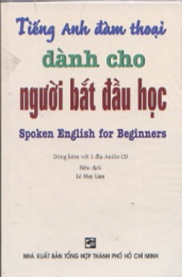 tiếng anh đàm thoại dành cho người bắt đầu học (kèm cd)(tb)