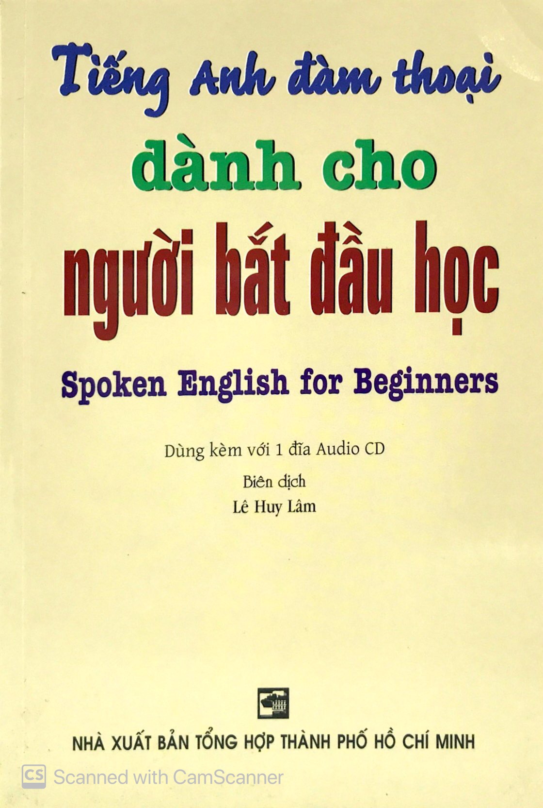 tiếng anh đàm thoại dành cho người bắt đầu học (kèm cd)(tb)