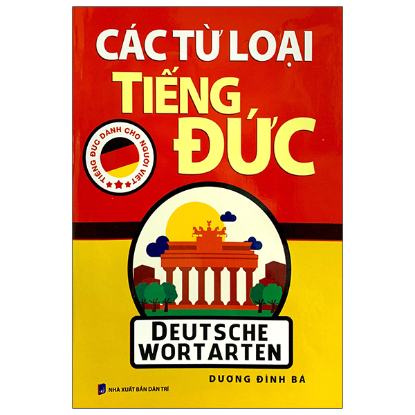 tiếng đức dành cho người việt - các từ loại tiếng đức (tái bản 2024)
