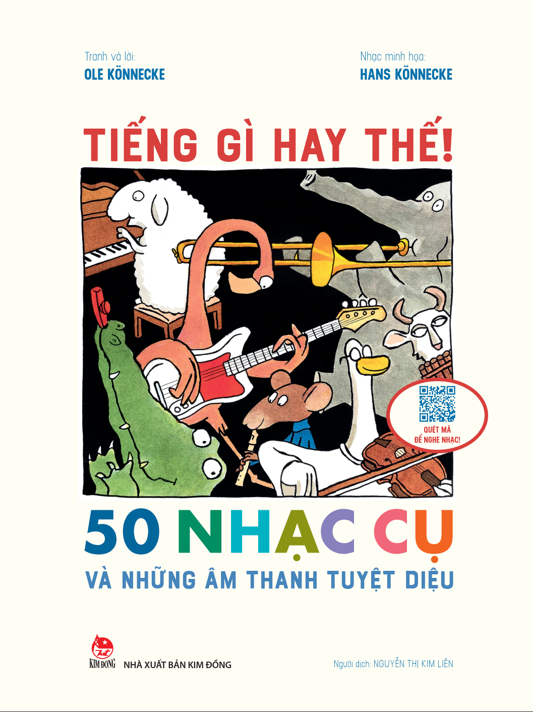 tiếng gì hay thế! - 50 nhạc cụ và những âm thanh kì diệu