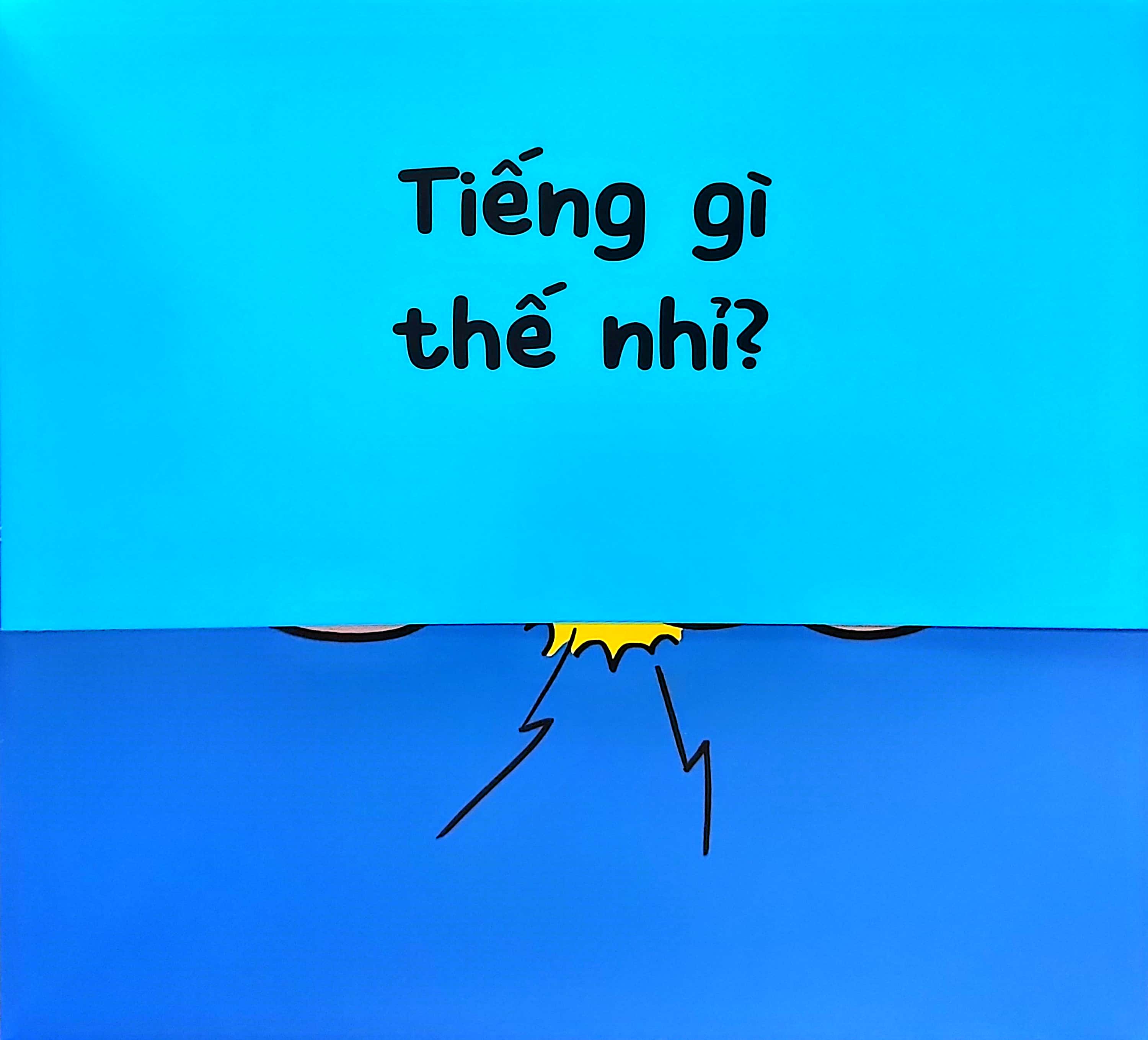 tiếng gì thế nhỉ? - chuyển động của thiên nhiên (tái bản 2021)