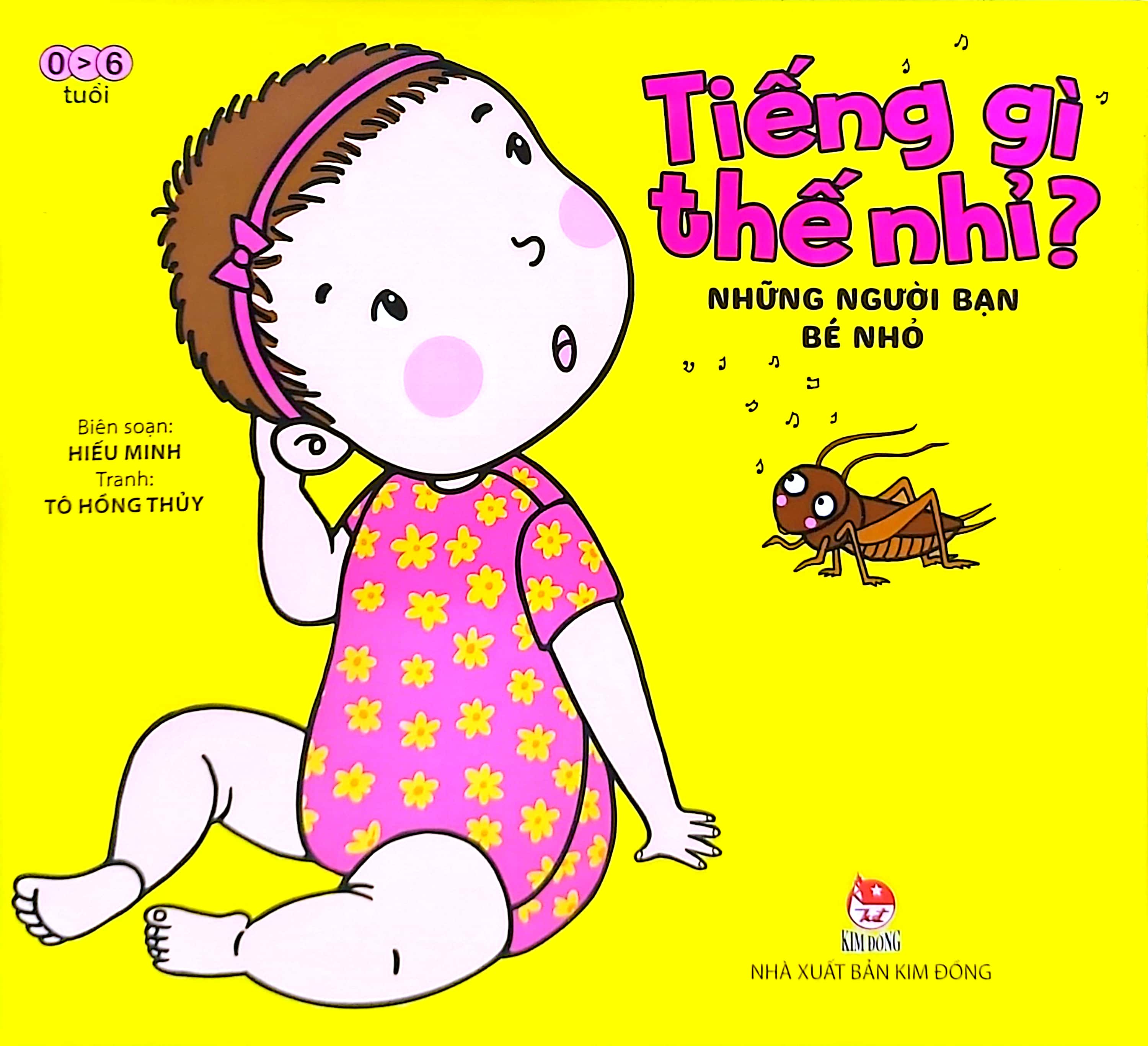 tiếng gì thế nhỉ? - những người bạn bé nhỏ (tái bản 2021)