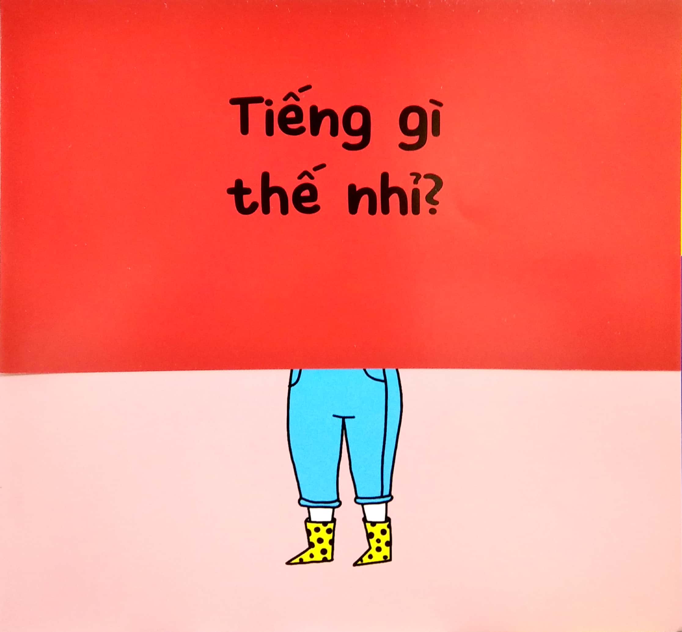 tiếng gì thế nhỉ? - nụ hôn trên má (tái bản 2021)