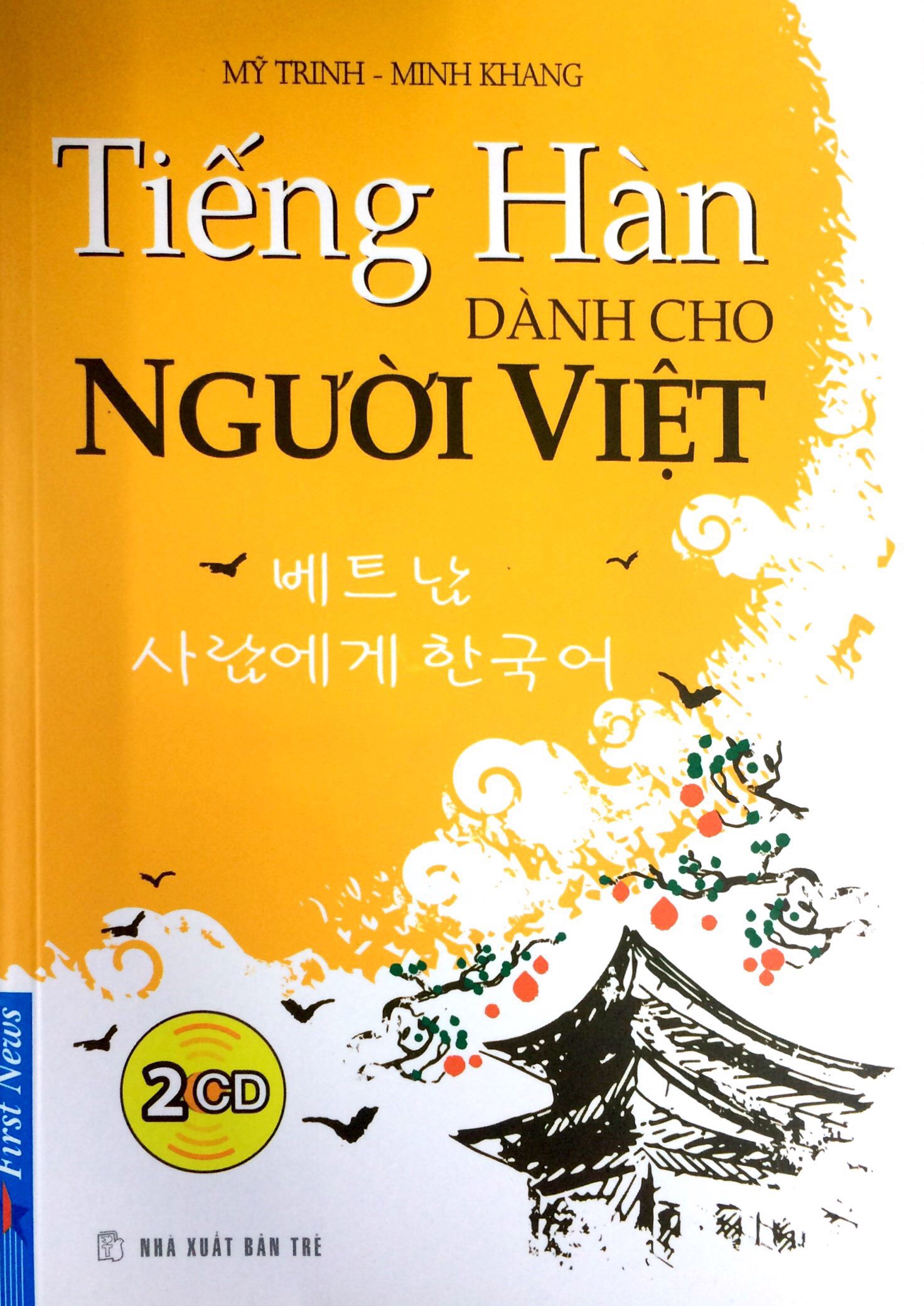 tiếng hàn dành cho người việt (tặng kèm 2cd) (tái bản 2018)