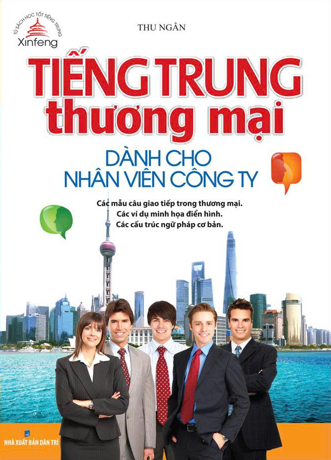 Tiếng Trung Thương Mại - Dành Cho Nhân Viên Công Ty