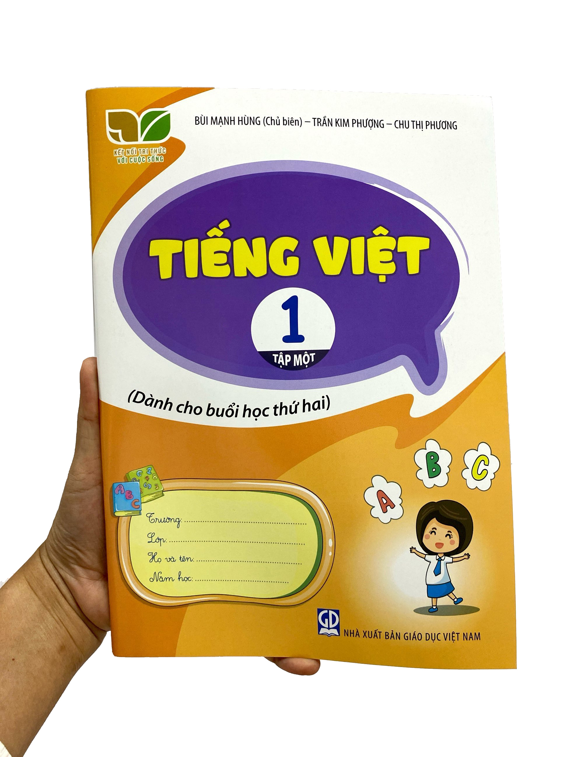 tiếng việt 1 - tập 1 (kết nối) (dành cho buổi học thứ hai)