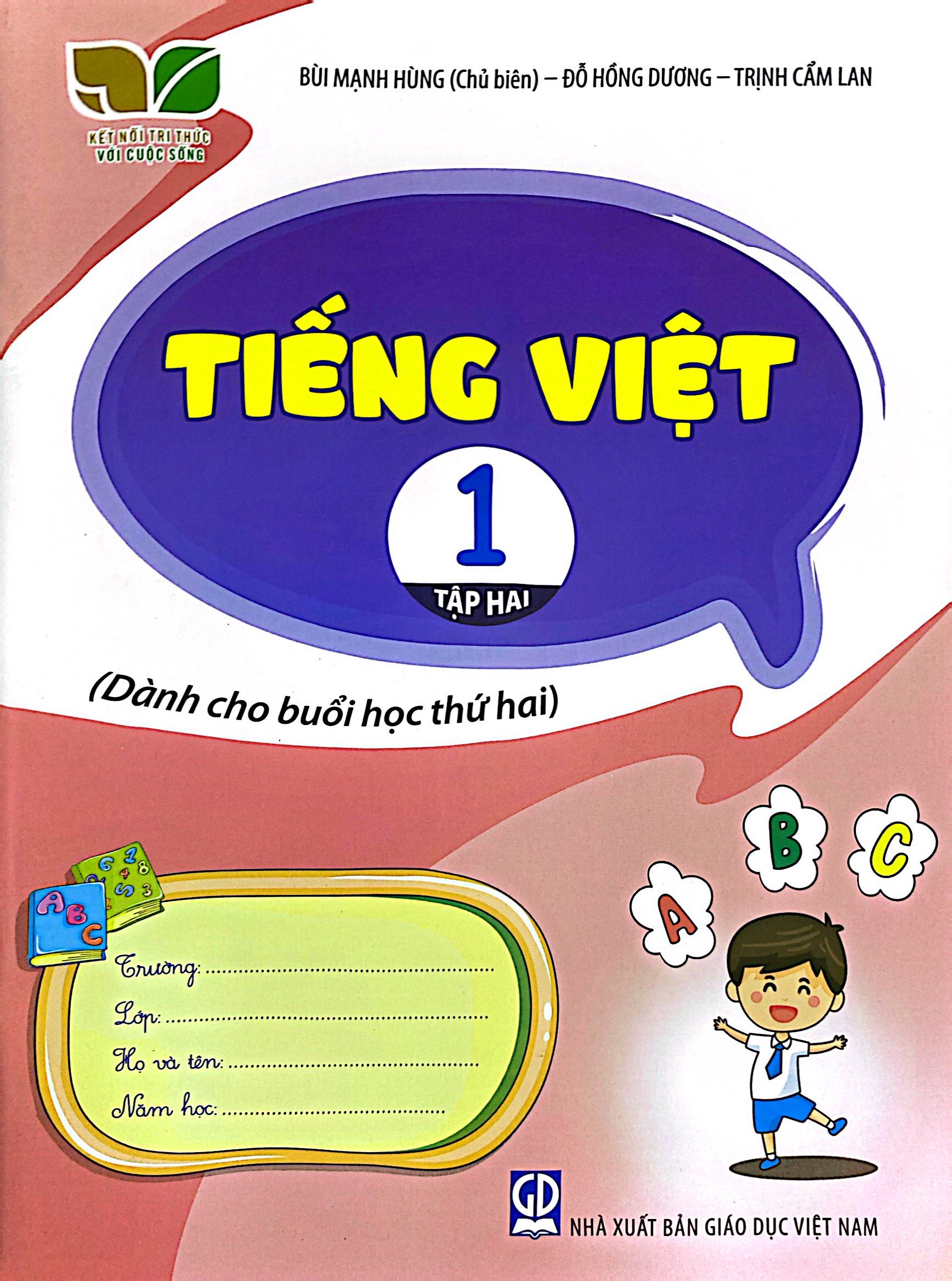 tiếng việt 1 - tập 2 (kết nối) (dành cho buổi học thứ hai)