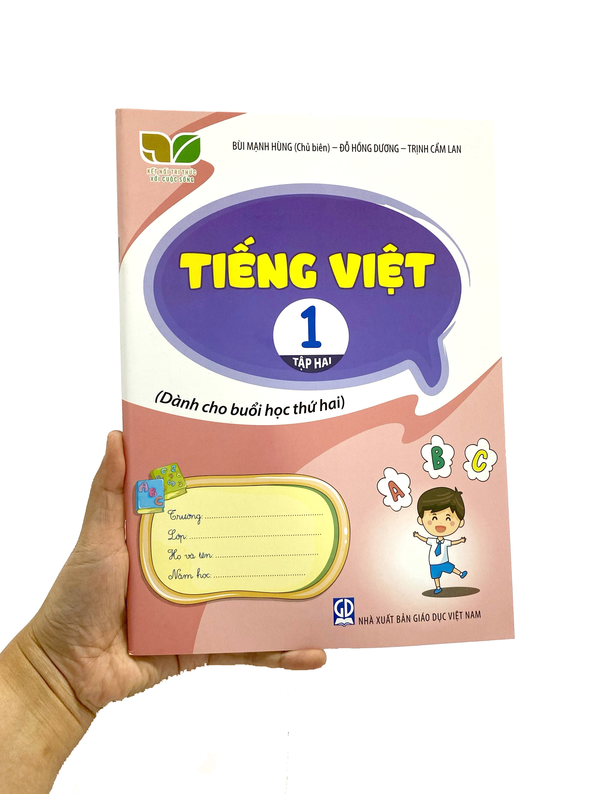 tiếng việt 1 - tập 2 (kết nối) (dành cho buổi học thứ hai)