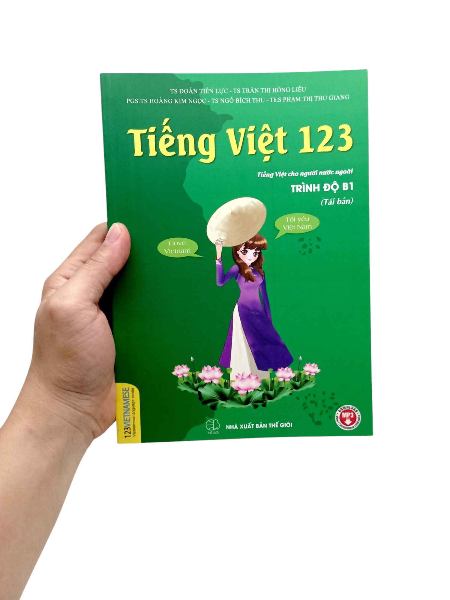 tiếng việt 123 - tiếng việt cho người nước ngoài - vietnamese for beginners - student book - trình độ b1 (tái bản 2024)