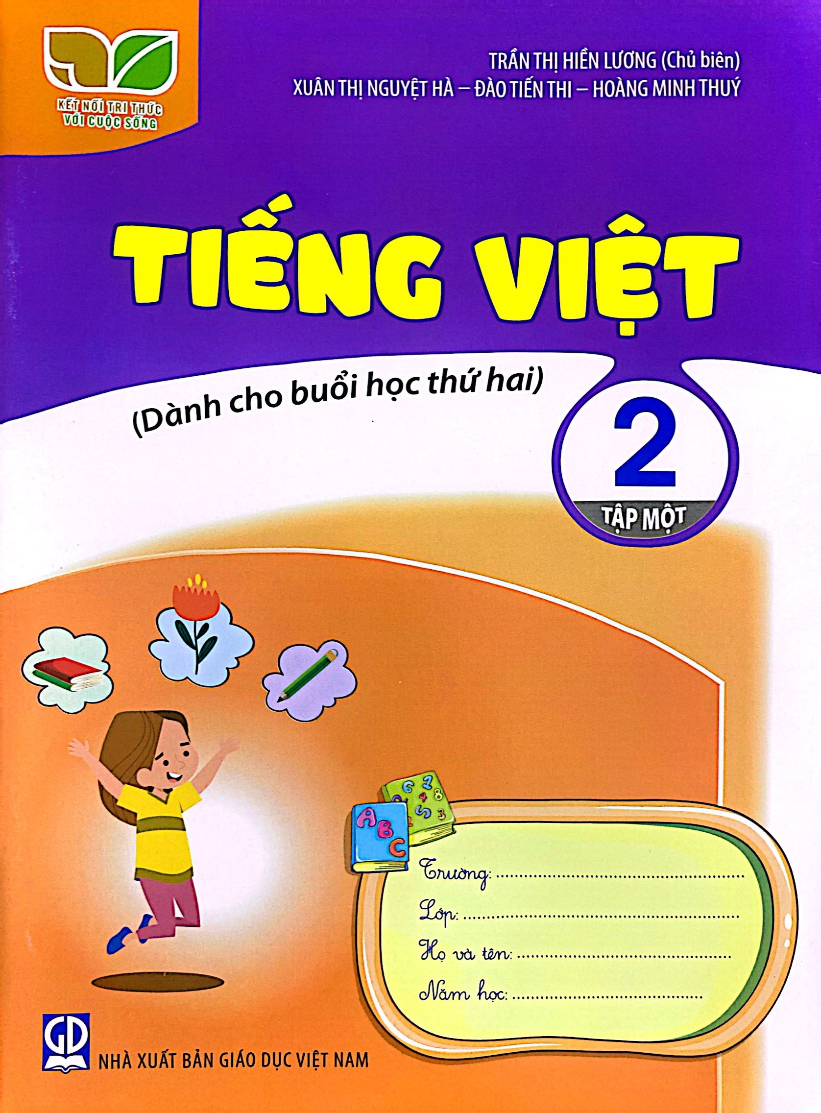 tiếng việt 2 - tập 1 (kết nối) (dành cho buổi học thứ hai)