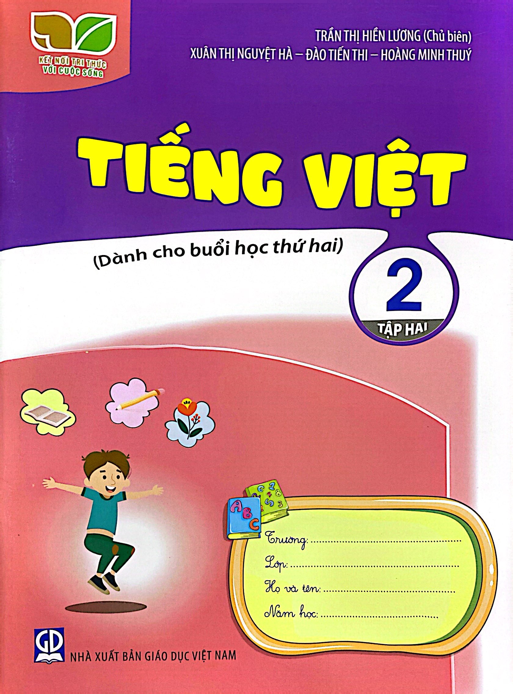 tiếng việt 2 - tập 2 (kết nối) (dành cho buổi học thứ hai)