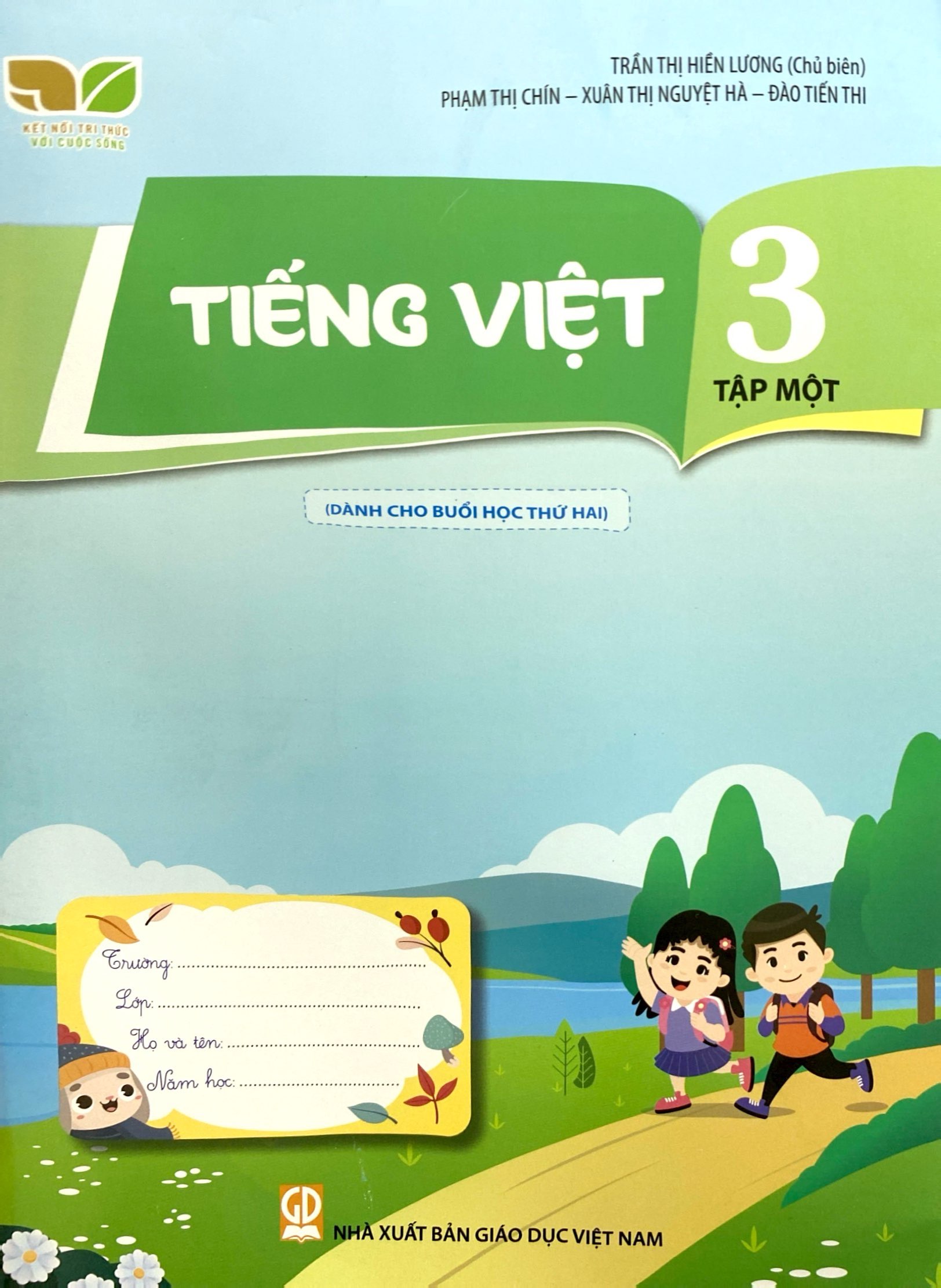 tiếng việt 3 - tập 1 (kết nối) (dành cho buổi học thứ hai)