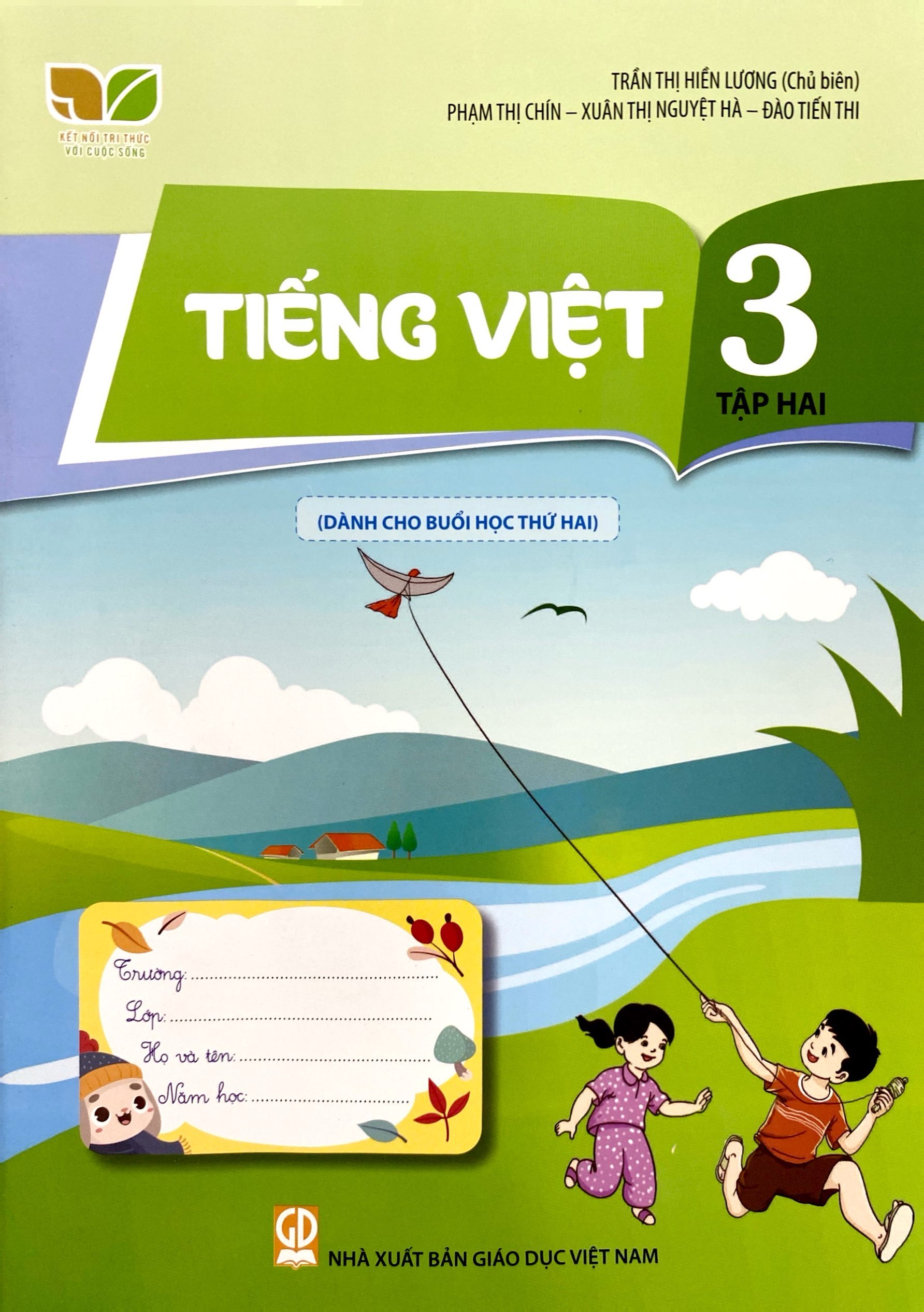 tiếng việt 3 - tập 2 (kết nối) (dành cho buổi học thứ hai)