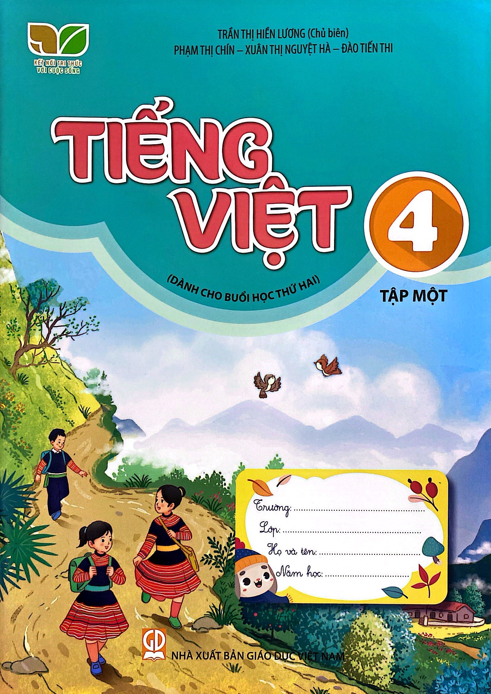 tiếng việt 4 - tập 1 (kết nối) (dành cho buổi học thứ hai)