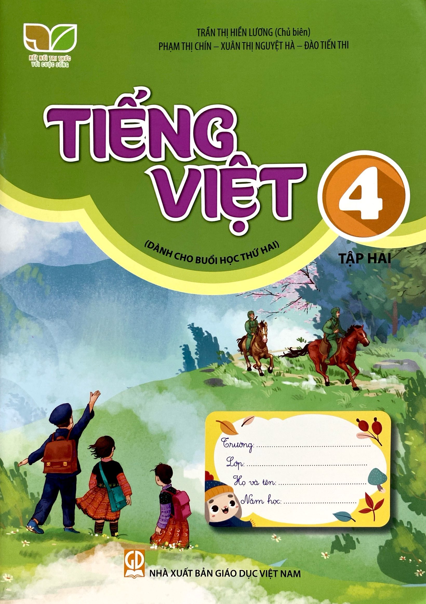 tiếng việt 4 - tập 2 (kết nối) (dành cho buổi học thứ hai)