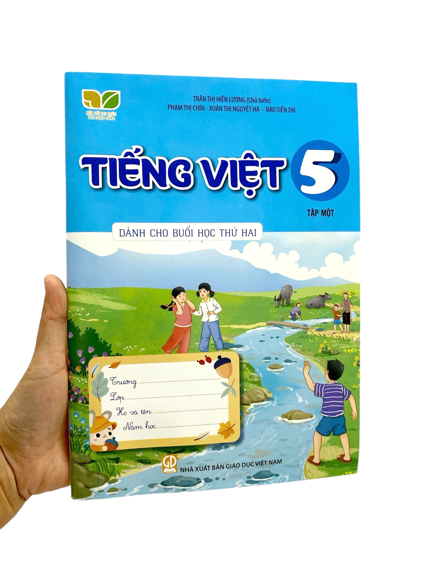 tiếng việt 5 - tập 1 (kết nối) (dành cho buổi học thứ hai)