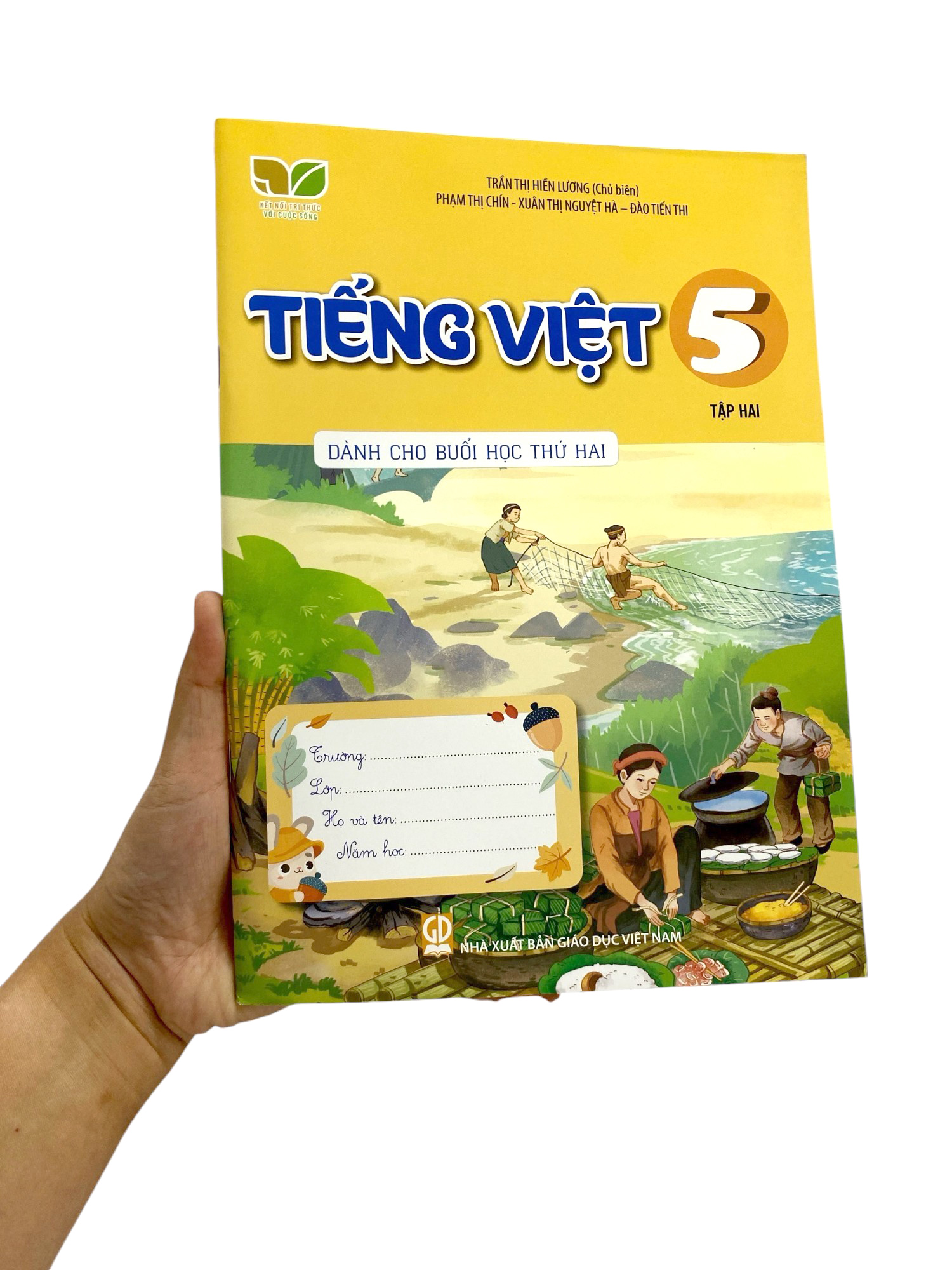tiếng việt 5 - tập 2 (kết nối) (dành cho buổi học thứ hai)