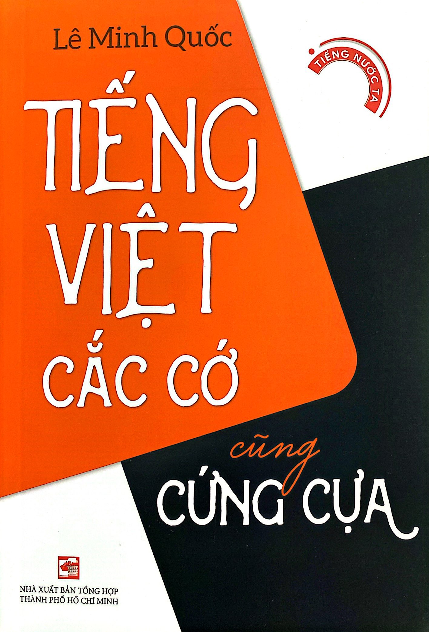 tiếng việt cắc cớ cũng cứng cựa