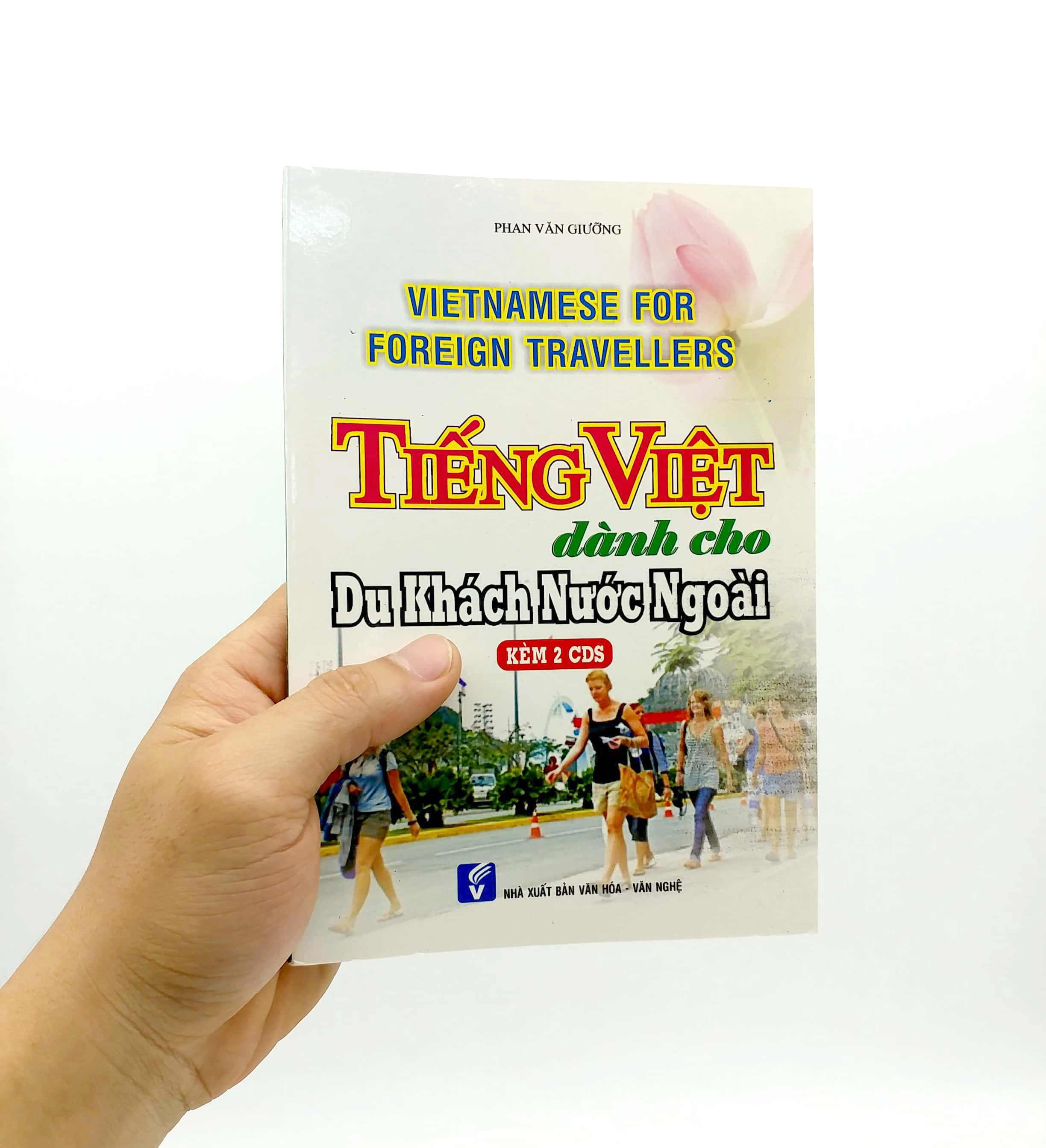 tiếng việt dành cho khách nước ngoài - vietnamese for foreign travellers + 2cds
