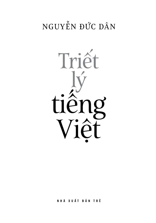 tiếng việt giàu đẹp - triết lý tiếng việt