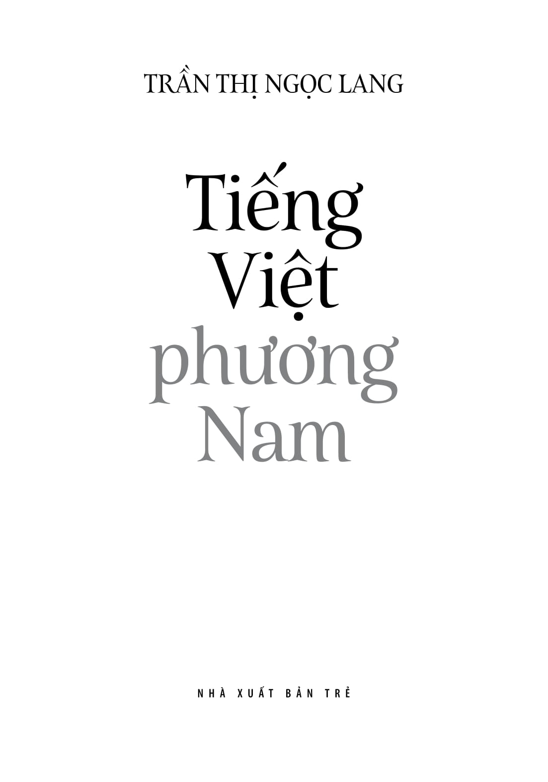 tiếng việt phương nam - tiếng việt giàu đẹp
