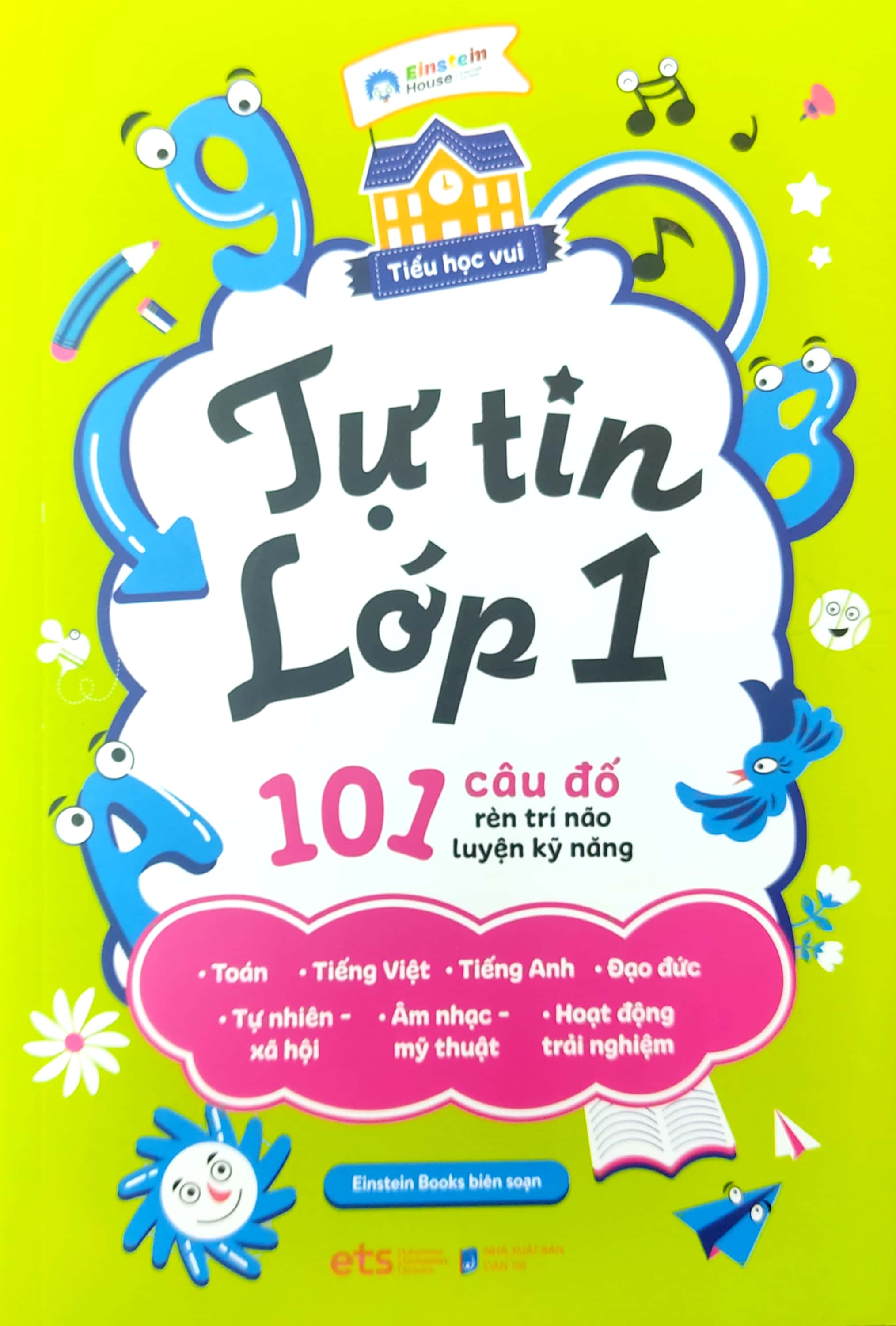 tiểu học vui - tự tin lớp 1 - 101 câu đố rèn trí não luyện kỹ năng