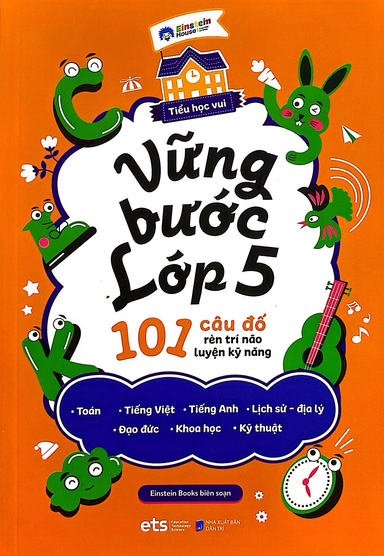tiểu học vui - vững bước lớp 5 - 101 câu đố rèn trí não luyện kỹ năng