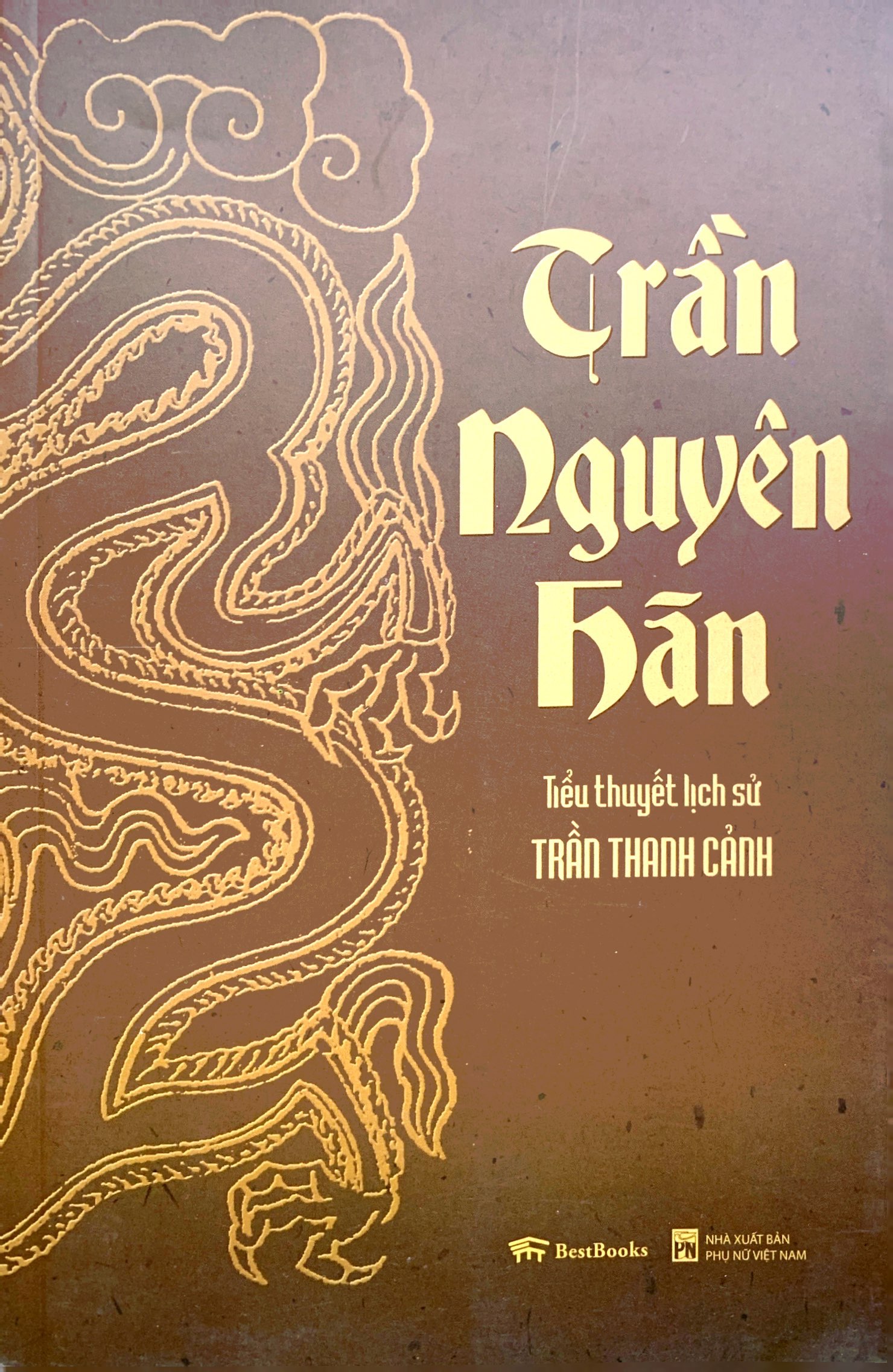 tiểu thuyết lịch sử - trần nguyên hãn