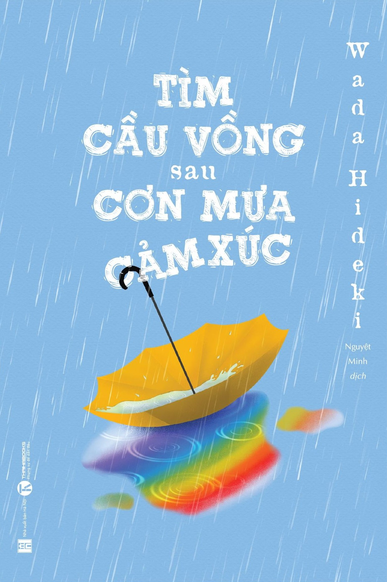 tìm cầu vồng sau cơn mưa cảm xúc