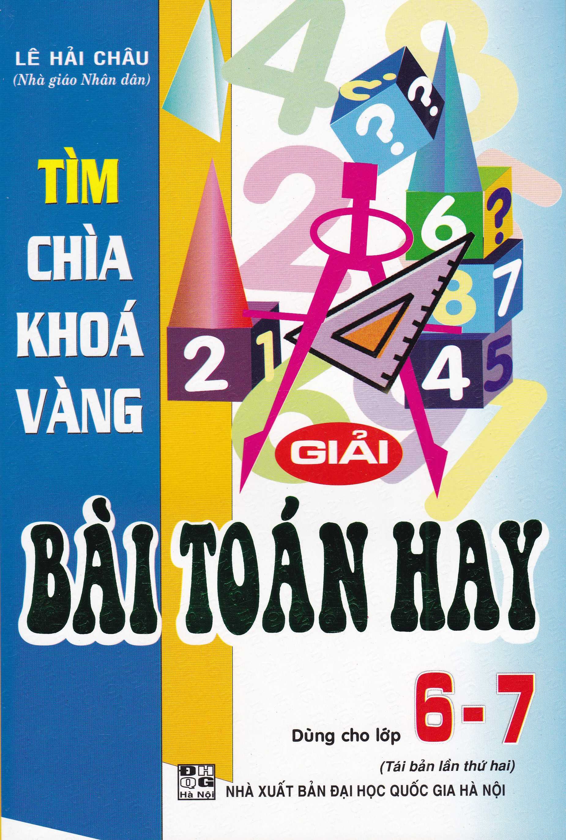 tìm chìa khóa vàng giải bài toán hay (dùng cho lớp 6-7)