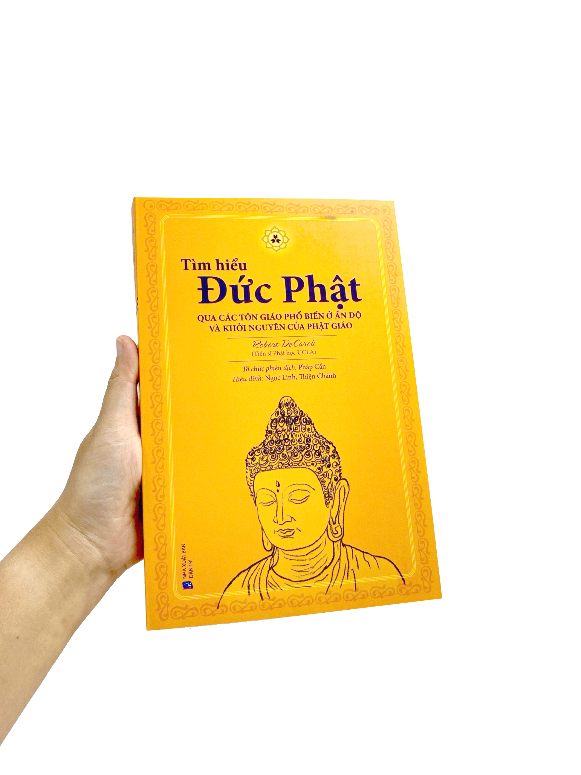tìm hiểu đức phật qua các tôn giáo phổ biến ở ấn độ và khởi nguyên của phật giáo