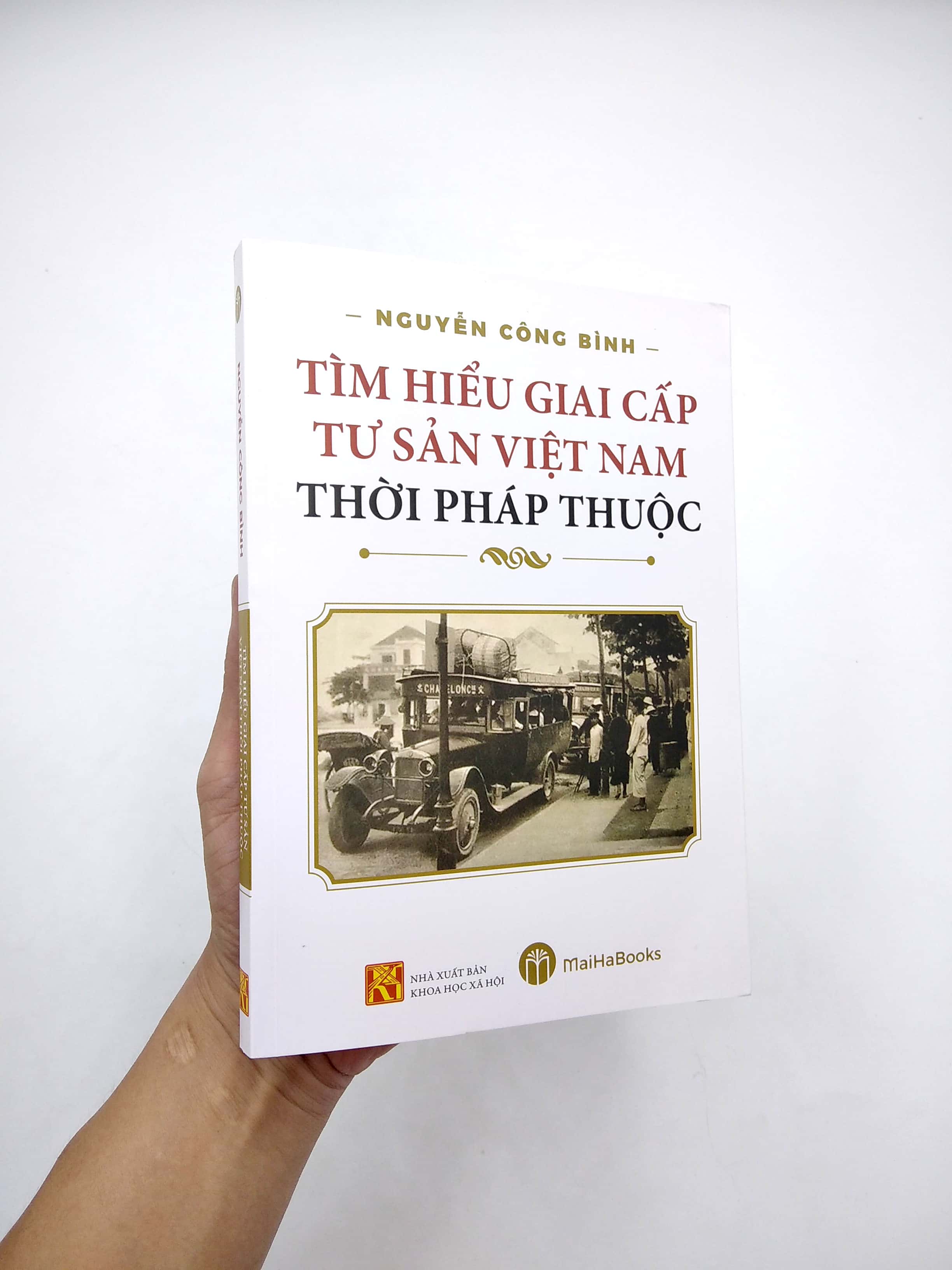 tìm hiểu giai cấp tư sản việt nam thời pháp thuộc