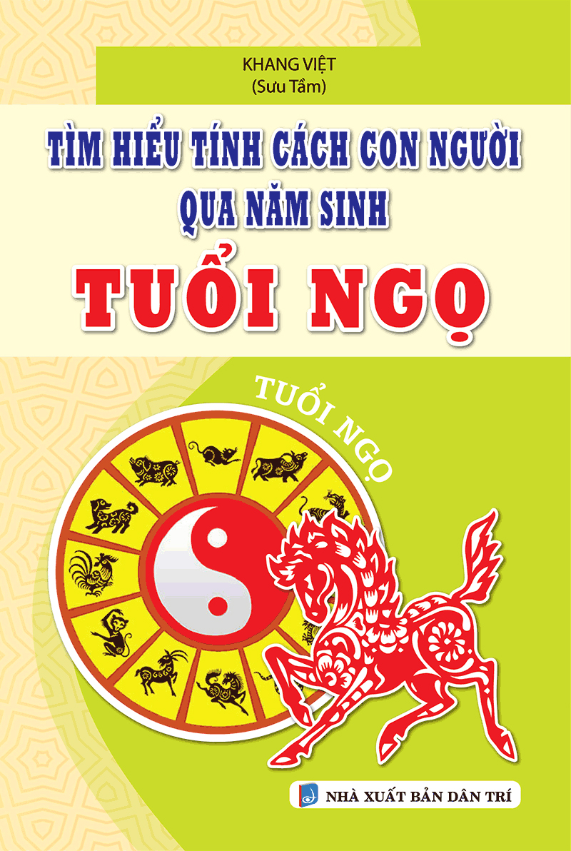 tìm hiểu tính cách con người qua năm sinh - tuổi ngọ