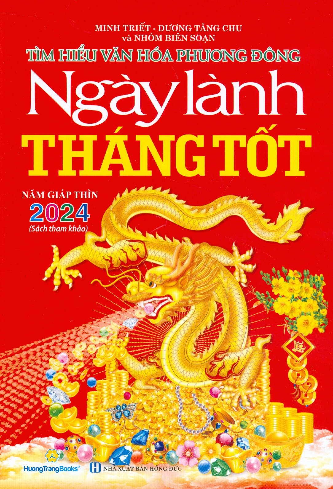 tìm hiểu văn hóa phương đông - ngày lành tháng tốt 2024