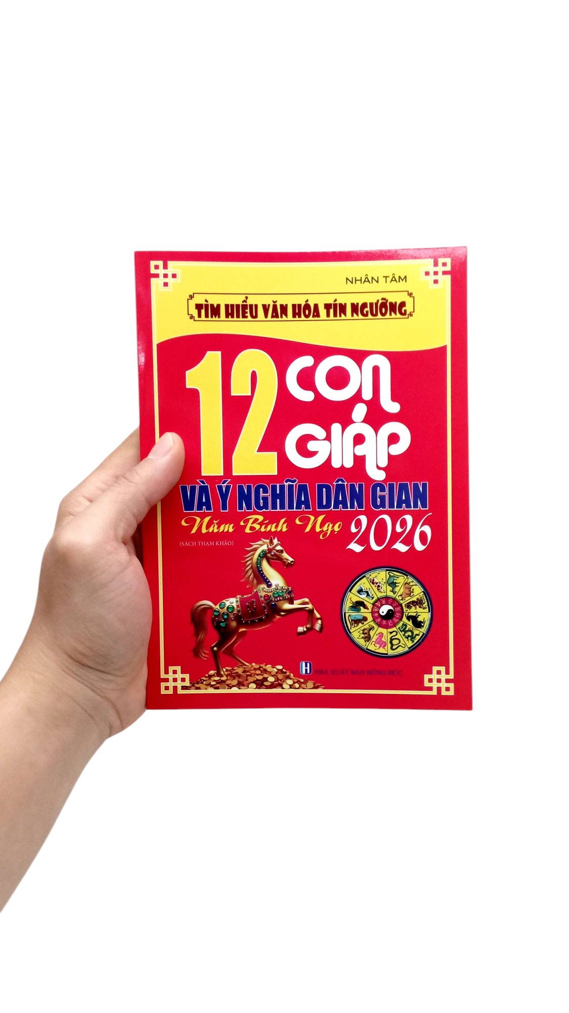 Tim Hieu Van Hoa Tin Nguong - 12 Con Giap Va Y Nghia Dan Gian - Nam Binh Ngo 2026